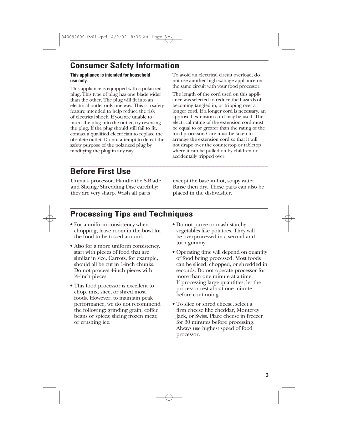 GE 840092600 manual Consumer Safety Information, Before First Use, Processing Tips and Techniques 