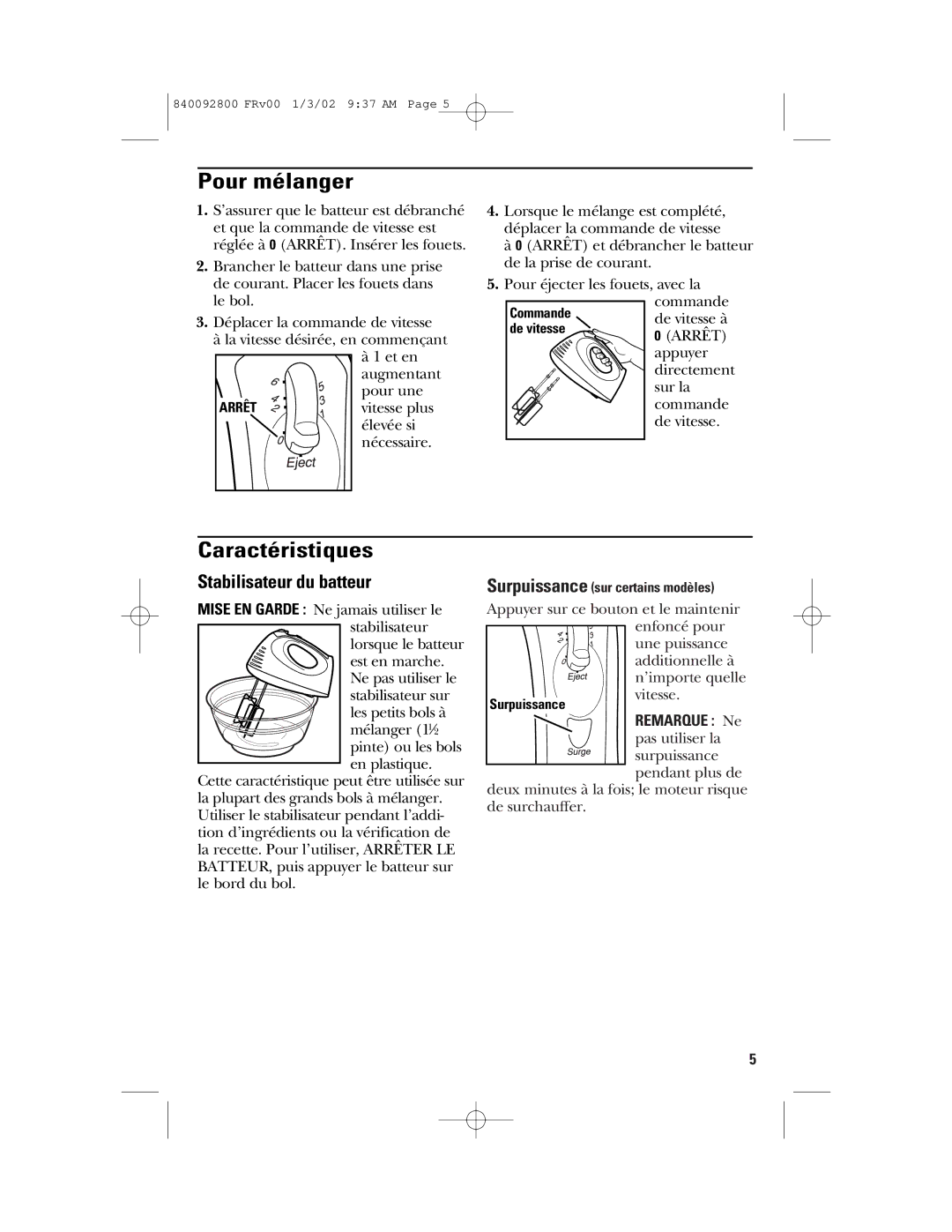 GE 106716, 840092800 manual Pour mélanger, Caractéristiques, Stabilisateur du batteur, Remarque Ne 