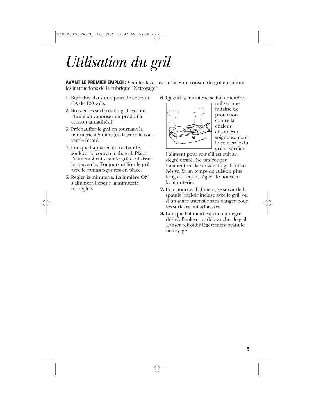 GE 106668, 840093000 manual Utilisation du gril 