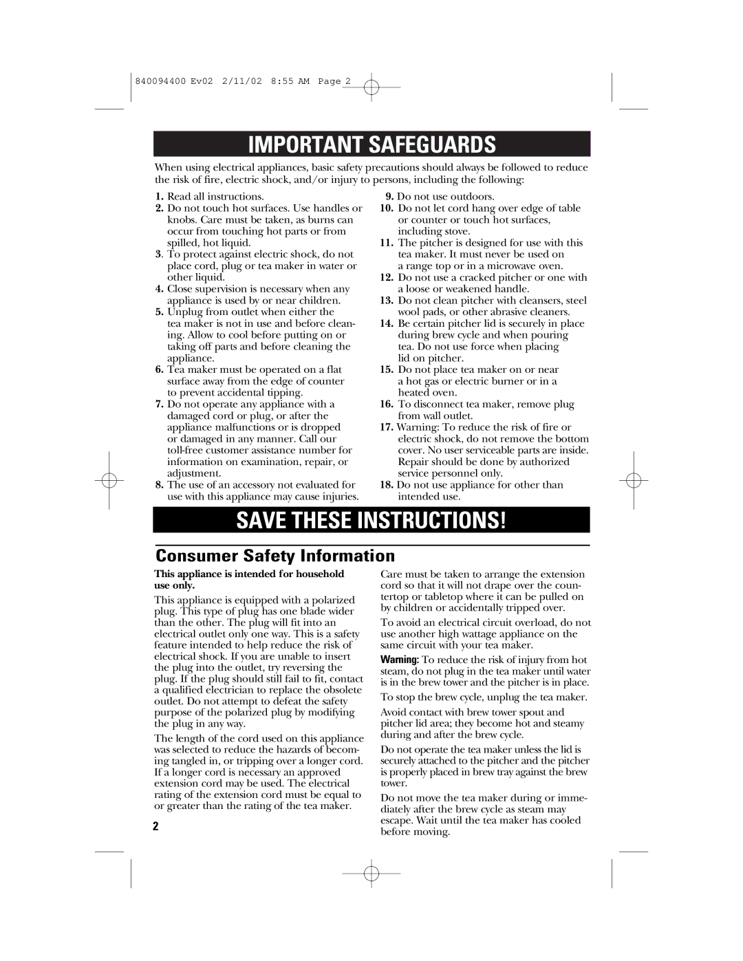 GE 840094400, 106824 manual Consumer Safety Information, This appliance is intended for household use only 