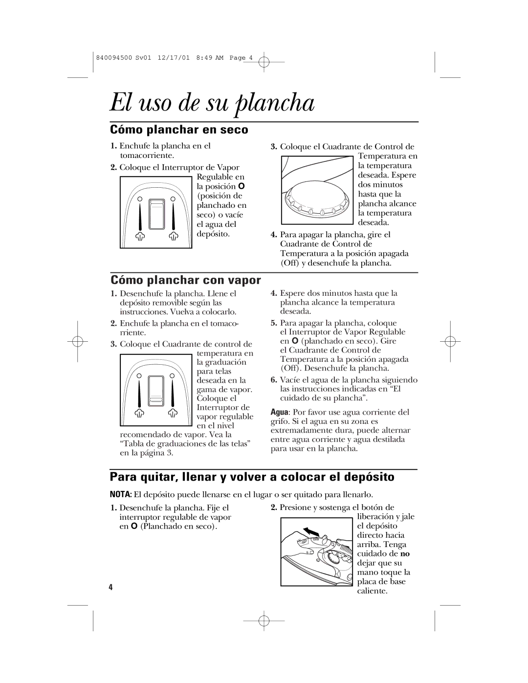 GE 840094500, 106800 manual El uso de su plancha, Cómo planchar en seco, Cómo planchar con vapor 