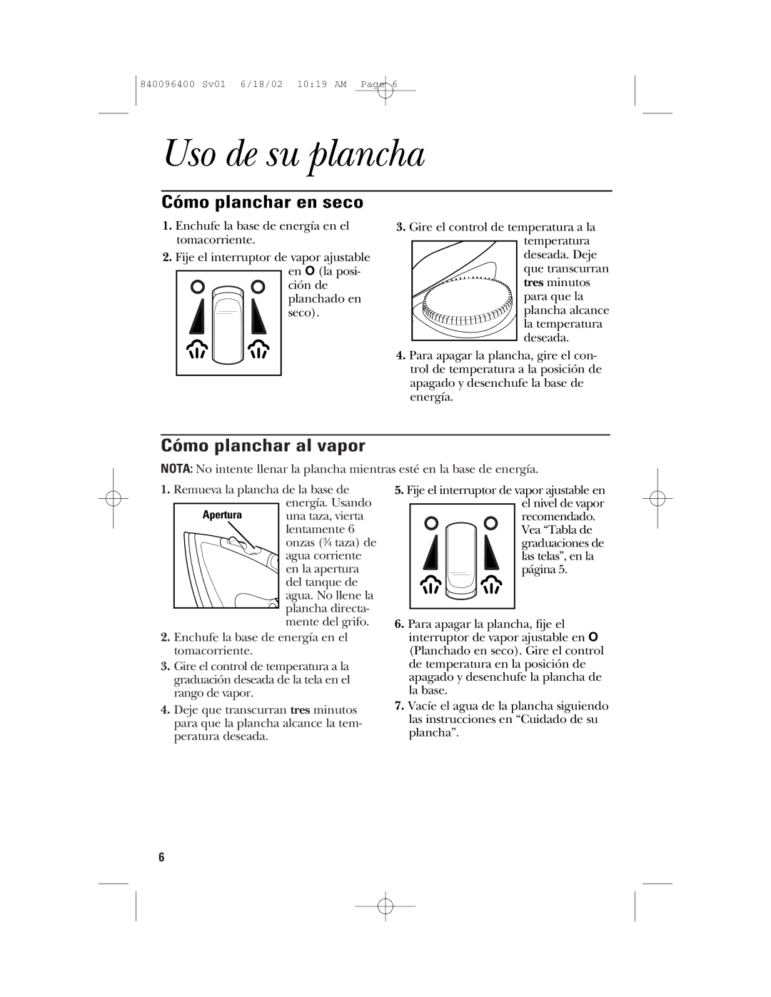 GE 169097, 840096400 important safety instructions Uso de su plancha, Cómo planchar en seco, Cómo planchar al vapor 