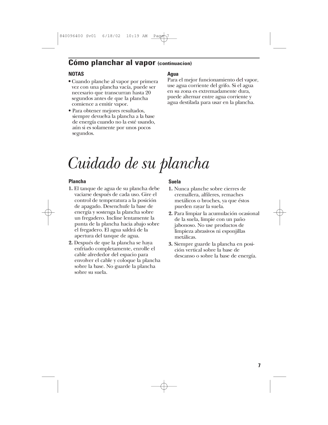 GE 840096400, 169097 Cuidado de su plancha, Cómo planchar al vapor continuacion, Notas, Agua, Plancha 