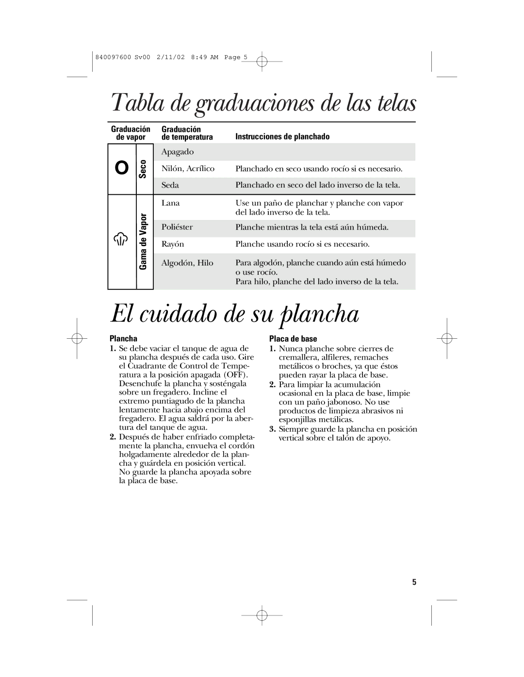 GE 106792, 840097600 manual El cuidado de su plancha, Graduación, Gama, Instrucciones de planchado, Plancha 