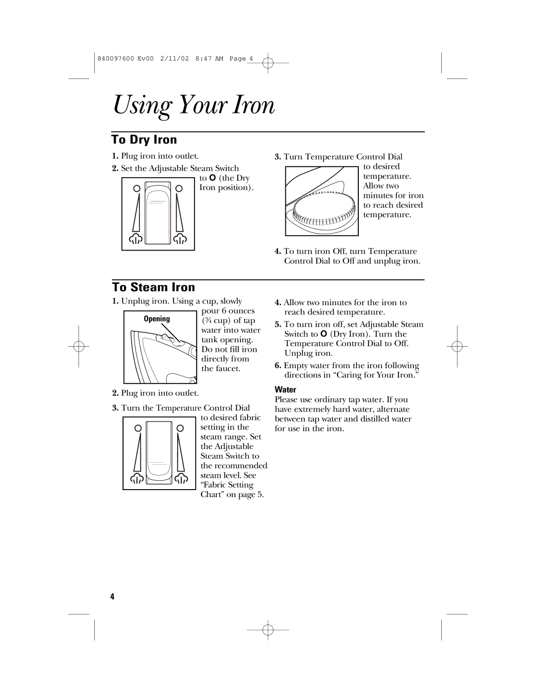 GE 840097600, 106792 manual Using Your Iron, To Dry Iron, To Steam Iron, Water 