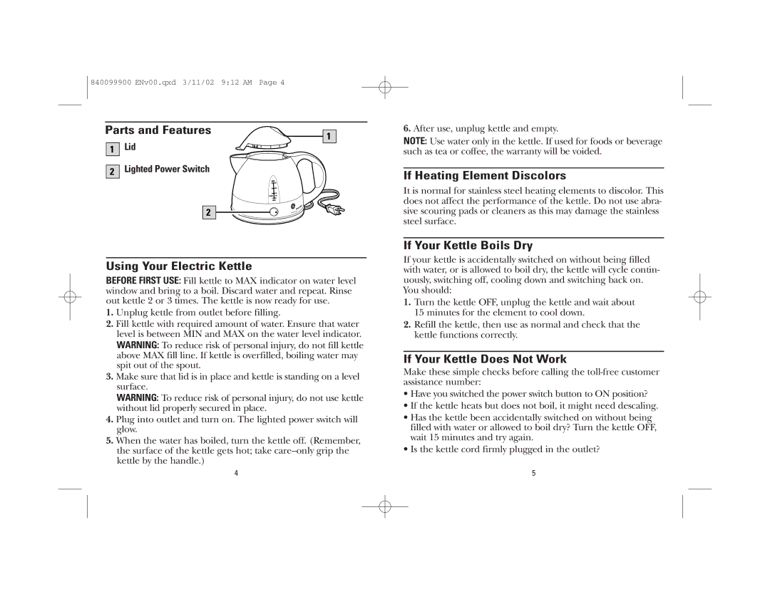 GE 840099900 manual Using Your Electric Kettle, If Heating Element Discolors, If Your Kettle Boils Dry 