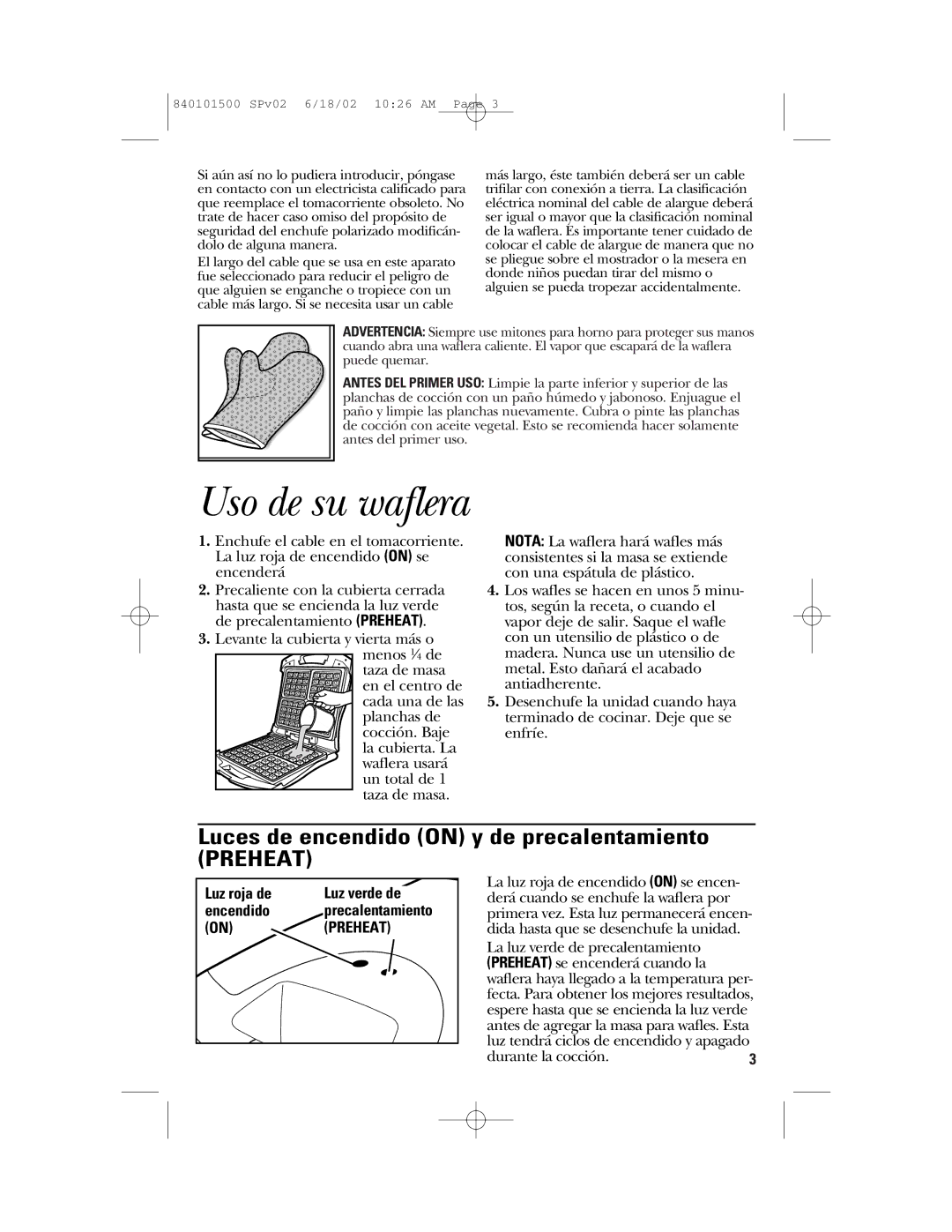 GE 840101500 manual Uso de su waflera, Luces de encendido on y de precalentamiento Preheat 