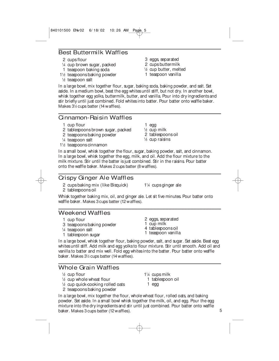 GE 840101500 manual Best Buttermilk Waffles, Cinnamon-Raisin Waffles, Crispy Ginger Ale Waffles, Weekend Waffles 