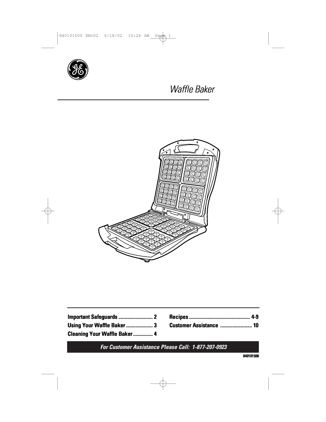 GE 840101500 manual Waffle Baker, For Customer Assistance Please Call, Important Safeguards, Recipes 