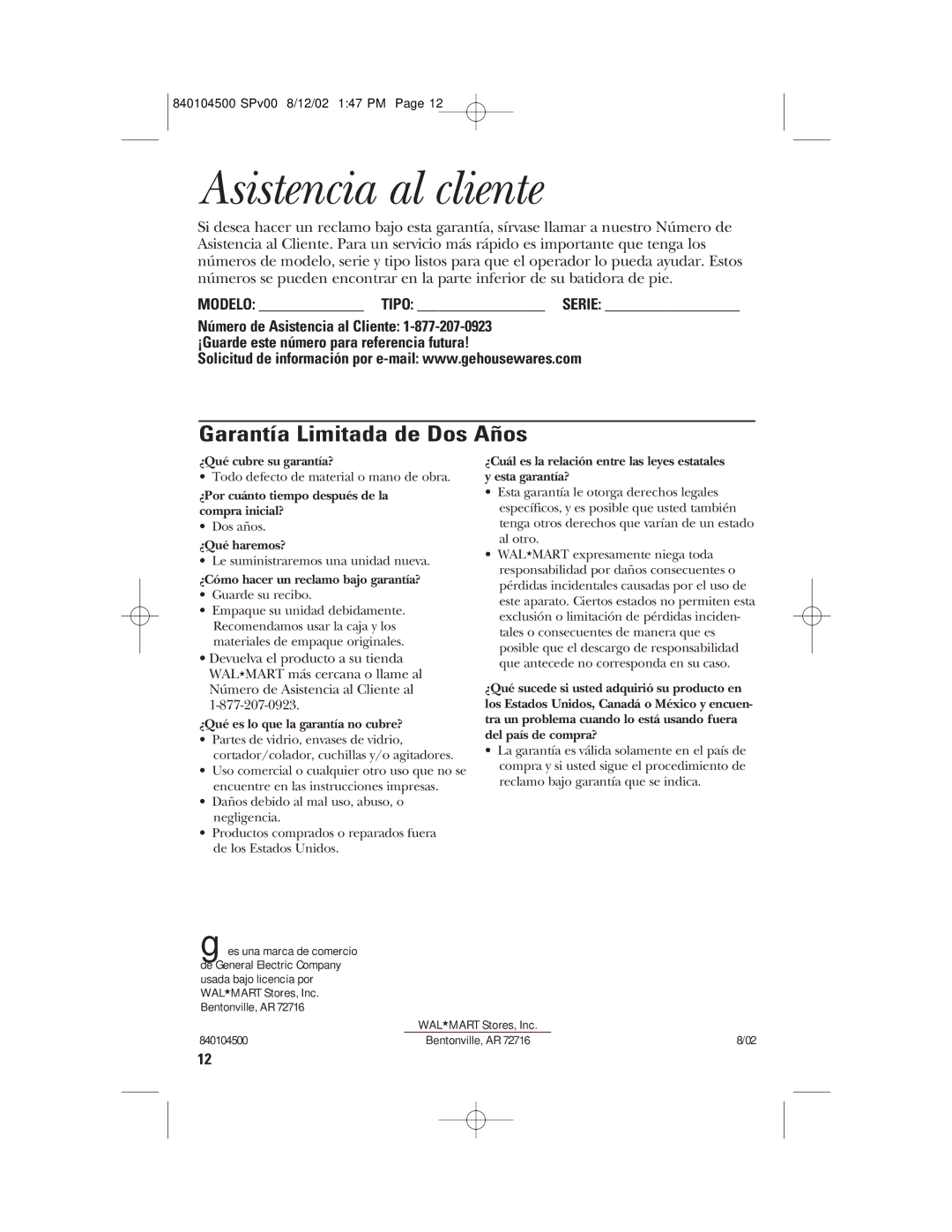 GE 840104500, 106602 manual Asistencia al cliente, Garantía Limitada de Dos Años, Modelo Tipo Serie 