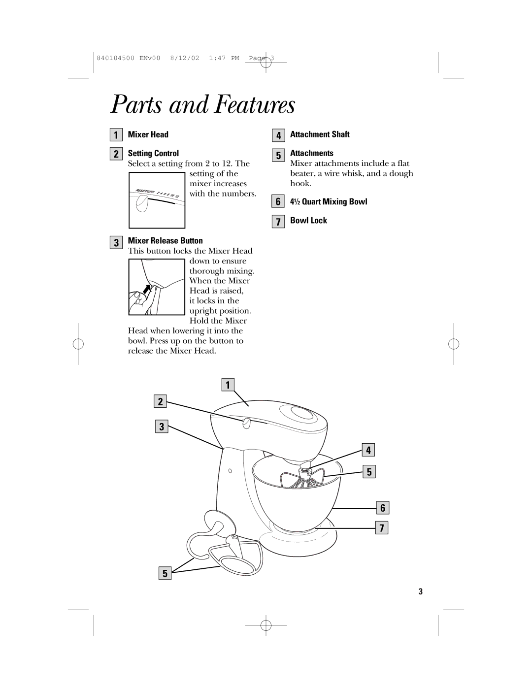 GE 106602, 840104500 Parts and Features, Mixer Head Setting Control, Mixer Release Button, Attachment Shaft Attachments 