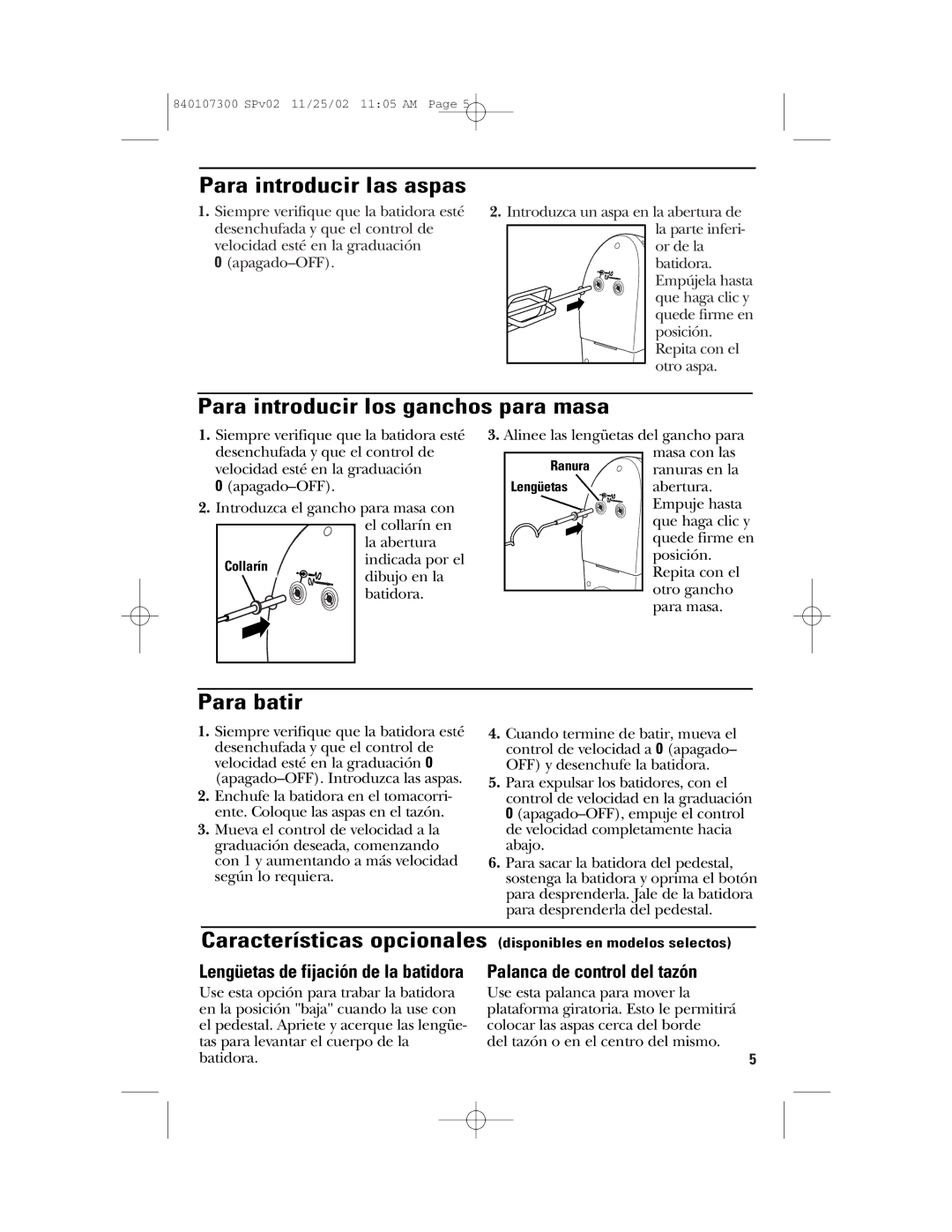 GE 106772 manual Para introducir las aspas, Para introducir los ganchos para masa, Para batir, Palanca de control del tazón 