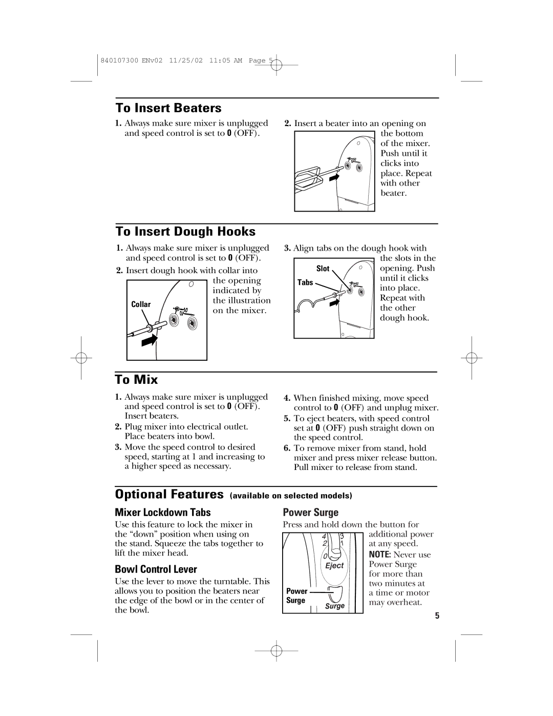 GE 106772, 840107300 manual To Insert Beaters, To Insert Dough Hooks, To Mix 