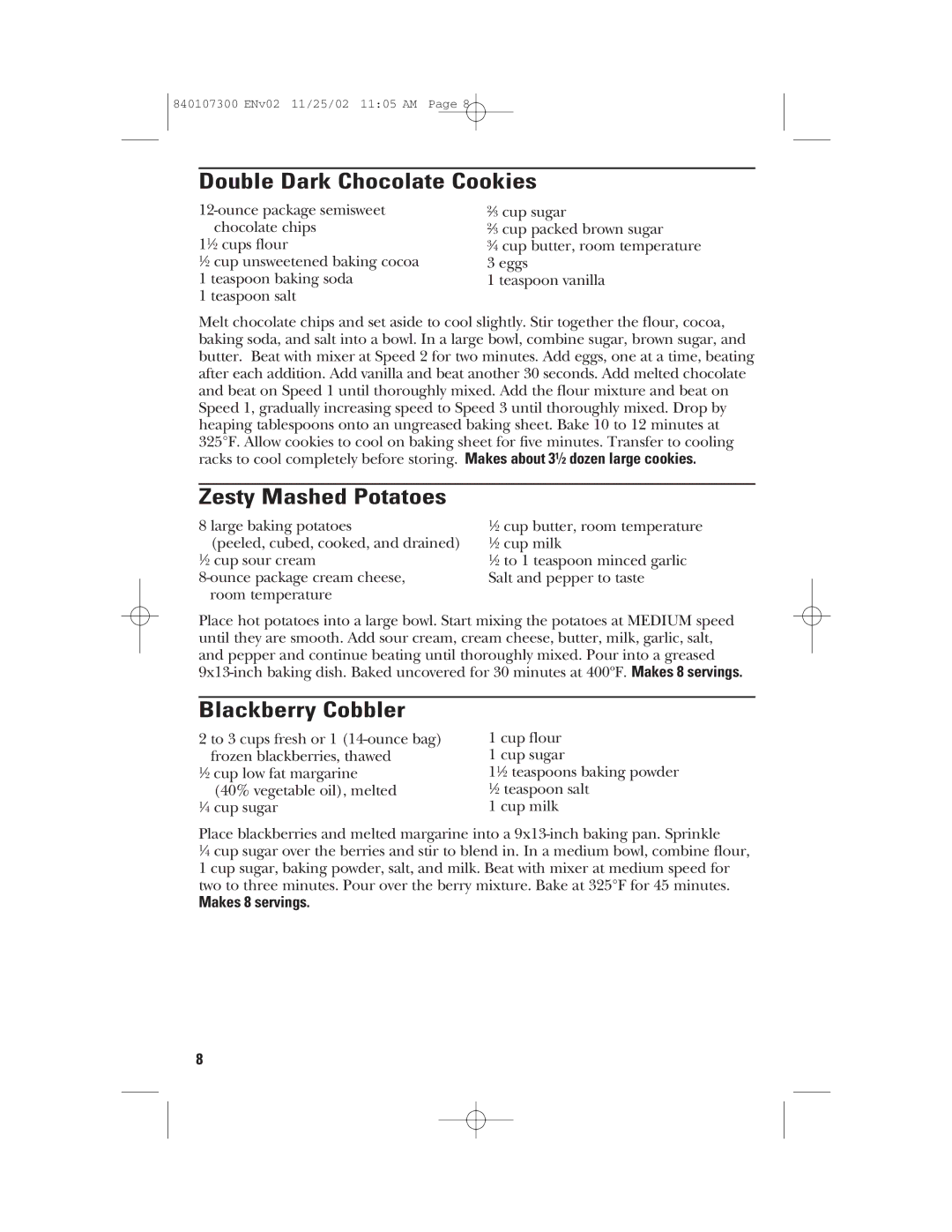 GE 840107300, 106772 manual Double Dark Chocolate Cookies, Zesty Mashed Potatoes, Blackberry Cobbler 