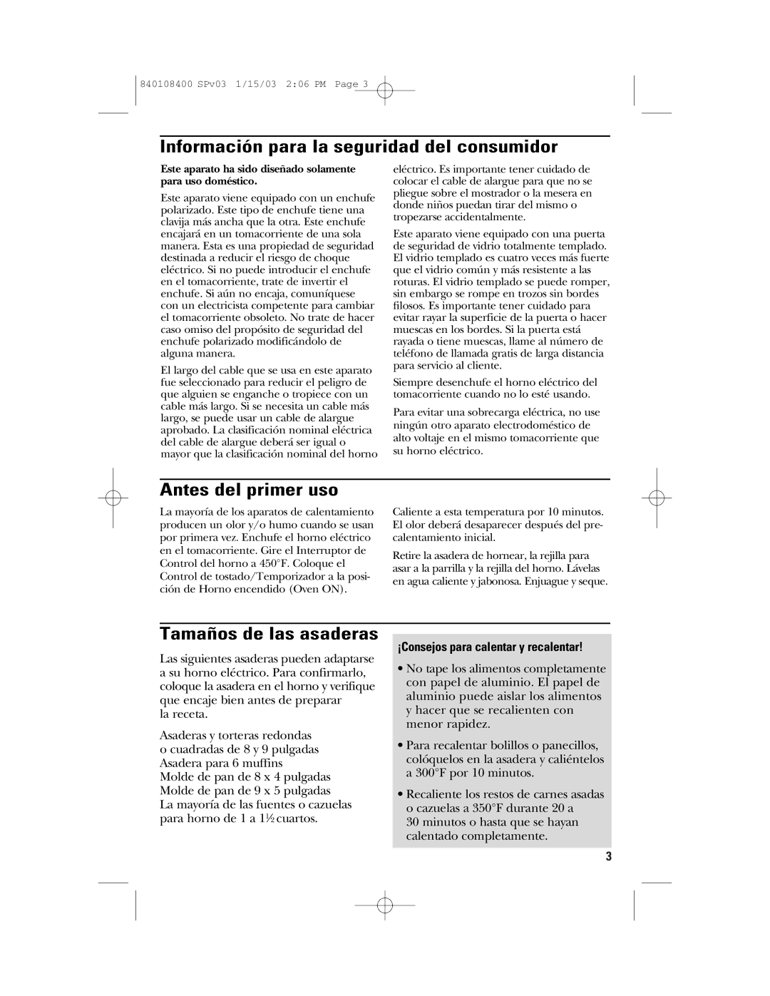 GE 168955, 840108400 manual Información para la seguridad del consumidor, Antes del primer uso, Tamaños de las asaderas 