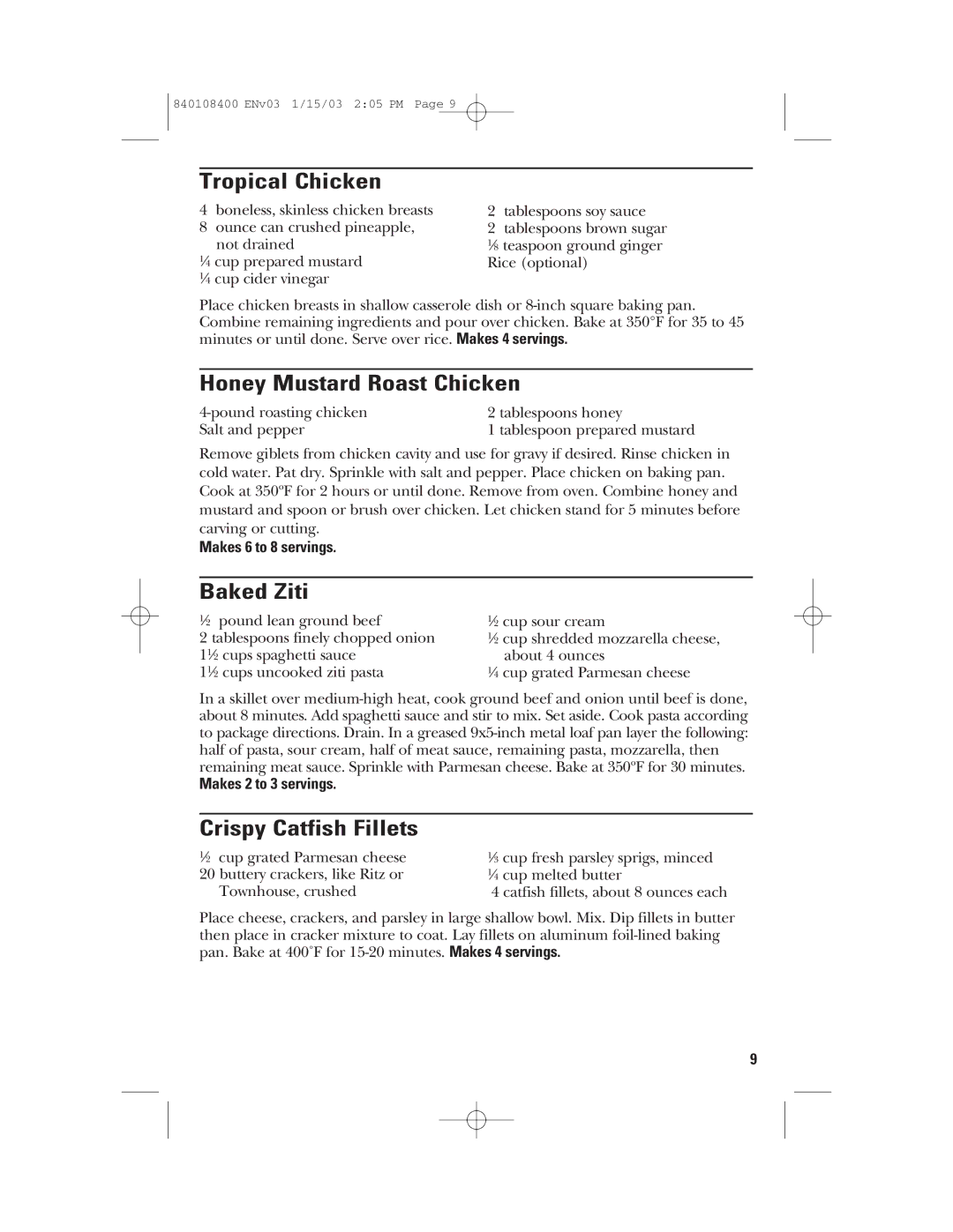 GE 168955, 840108400 manual Tropical Chicken, Honey Mustard Roast Chicken, Baked Ziti, Crispy Catfish Fillets 