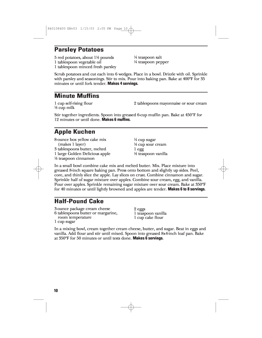 GE 840108400, 168955 manual Parsley Potatoes, Minute Muffins, Apple Kuchen, Half-Pound Cake 