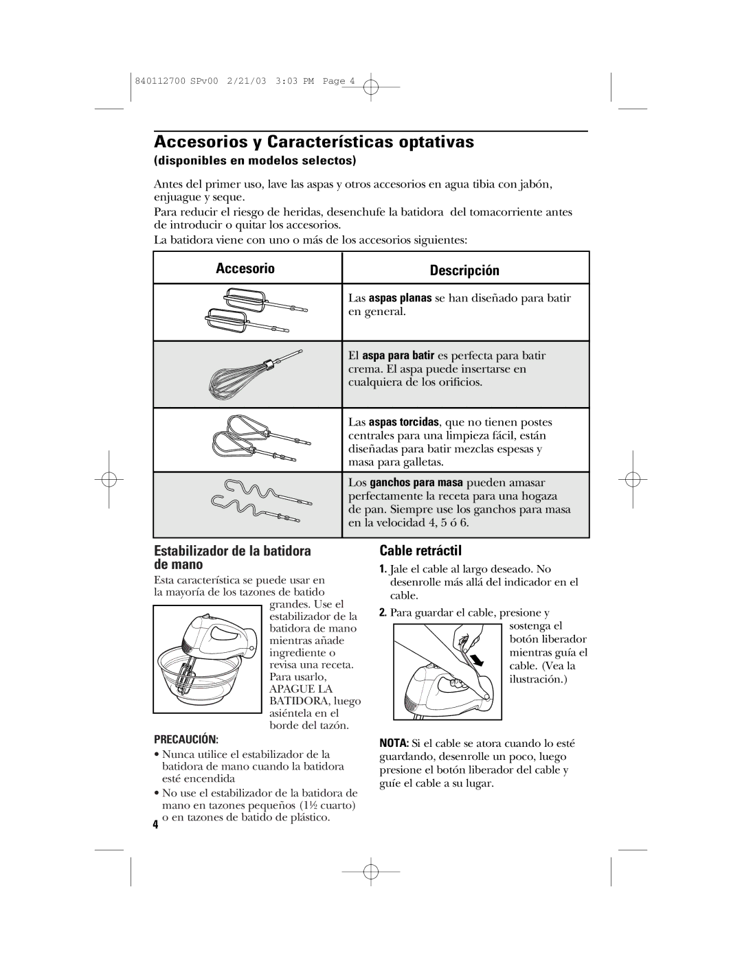 GE 840112700, 168951 manual Accesorios y Características optativas, Estabilizador de la batidora de mano, Cable retráctil 