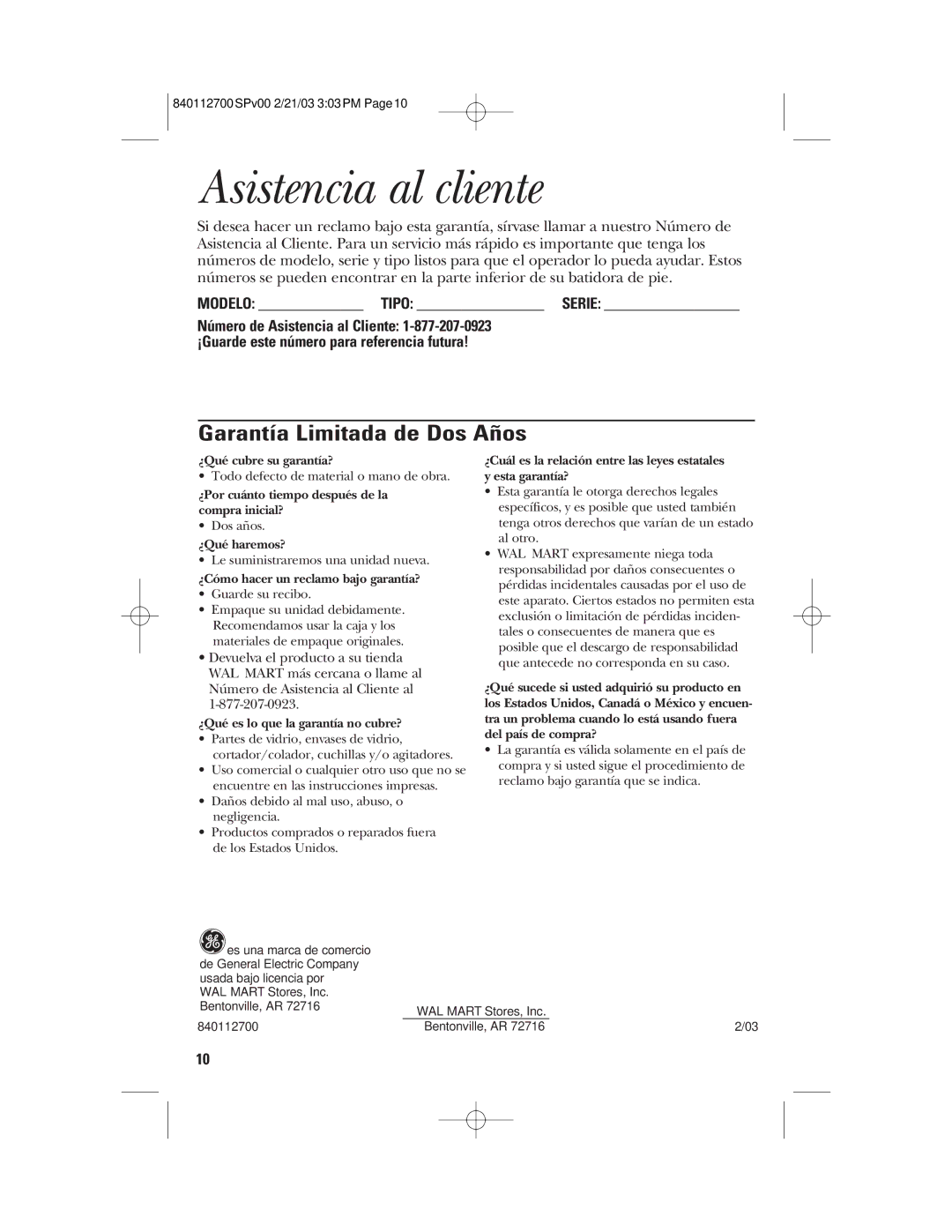 GE 840112700, 168951 manual Asistencia al cliente, Garantía Limitada de Dos Años, Modelo Tipo Serie 