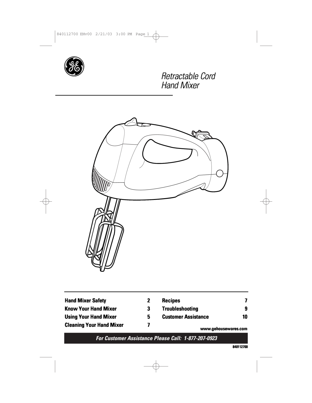 GE 168951 manual Hand Mixer Safety, Recipes, Know Your Hand Mixer, Troubleshooting, Using Your Hand Mixer, 840112700 