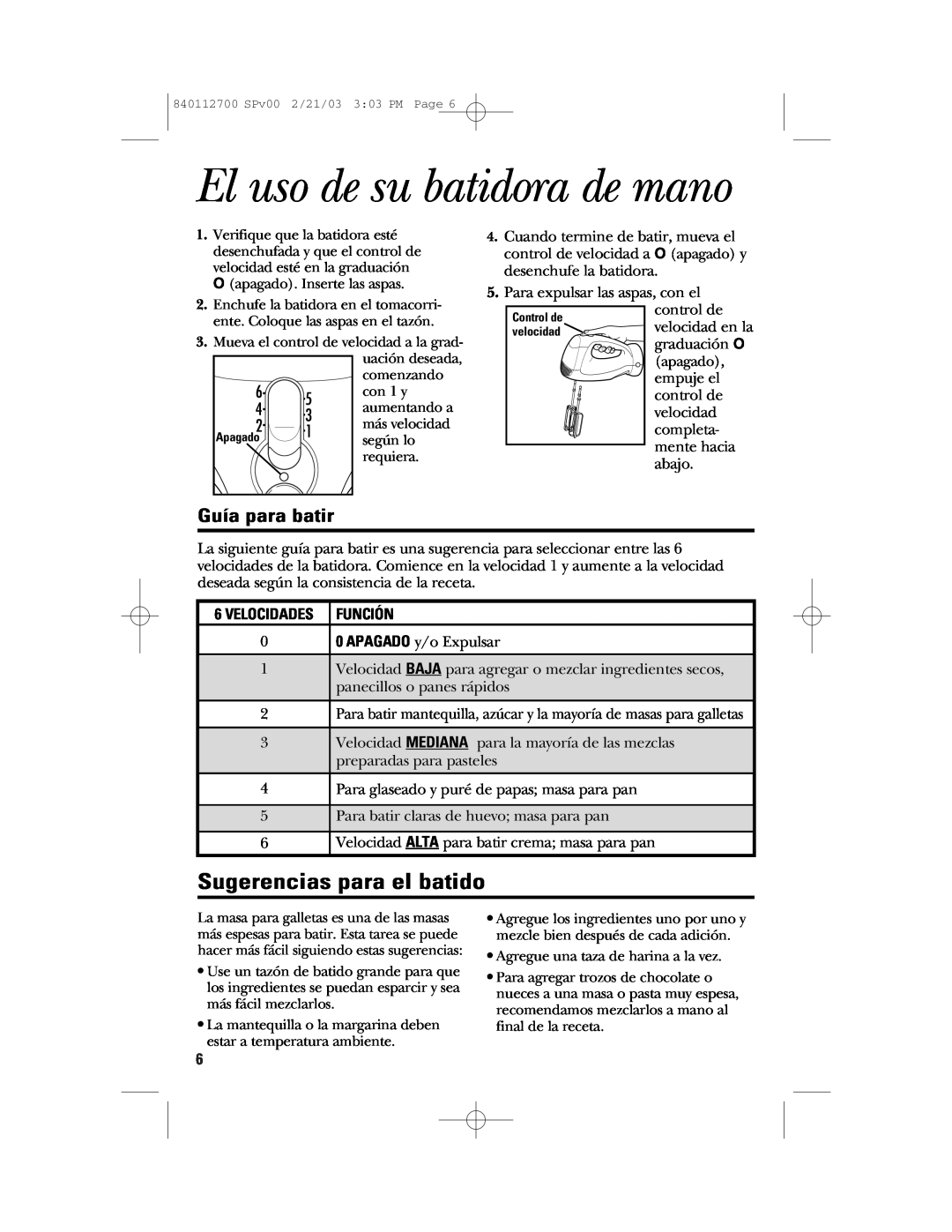 GE 840112700, 168951 manual El uso de su batidora de mano, Sugerencias para el batido, Guía para batir, Velocidades Función 
