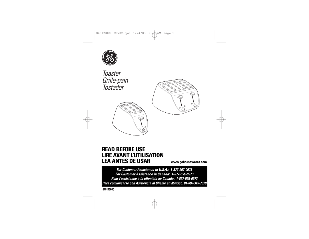 GE 840120800 manual Toaster Grille-pain Tostador, Read Before Use Lire Avant L’Utilisation, Lea Antes De Usar 