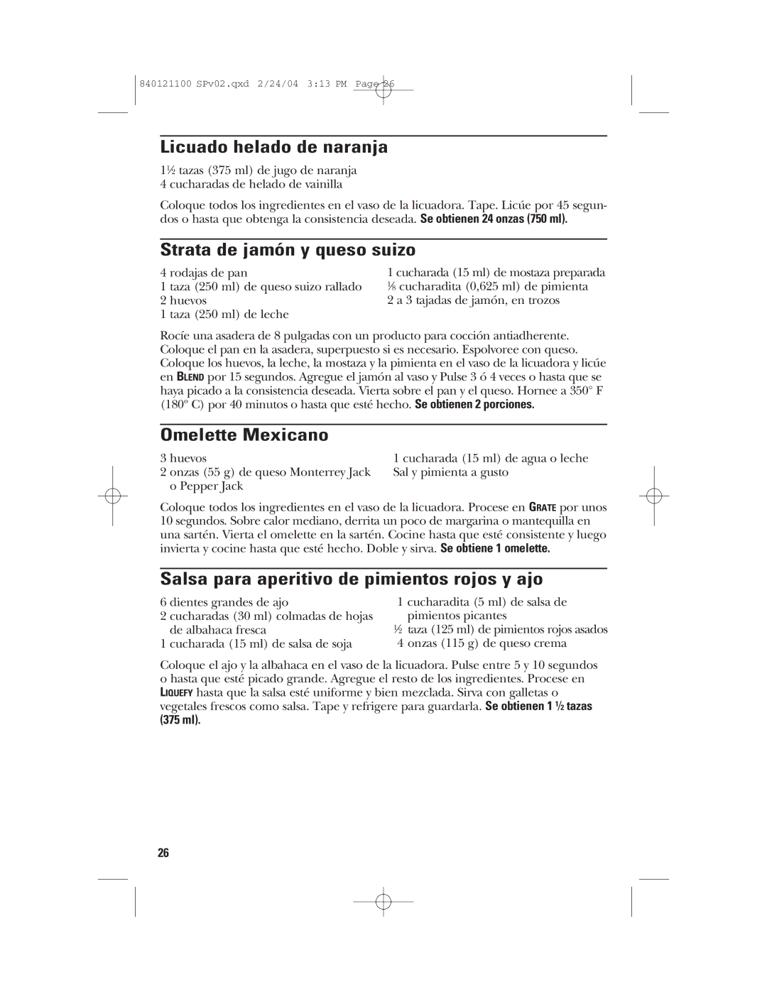 GE 840121100, 168986 manual Licuado helado de naranja, Strata de jamón y queso suizo, Omelette Mexicano 