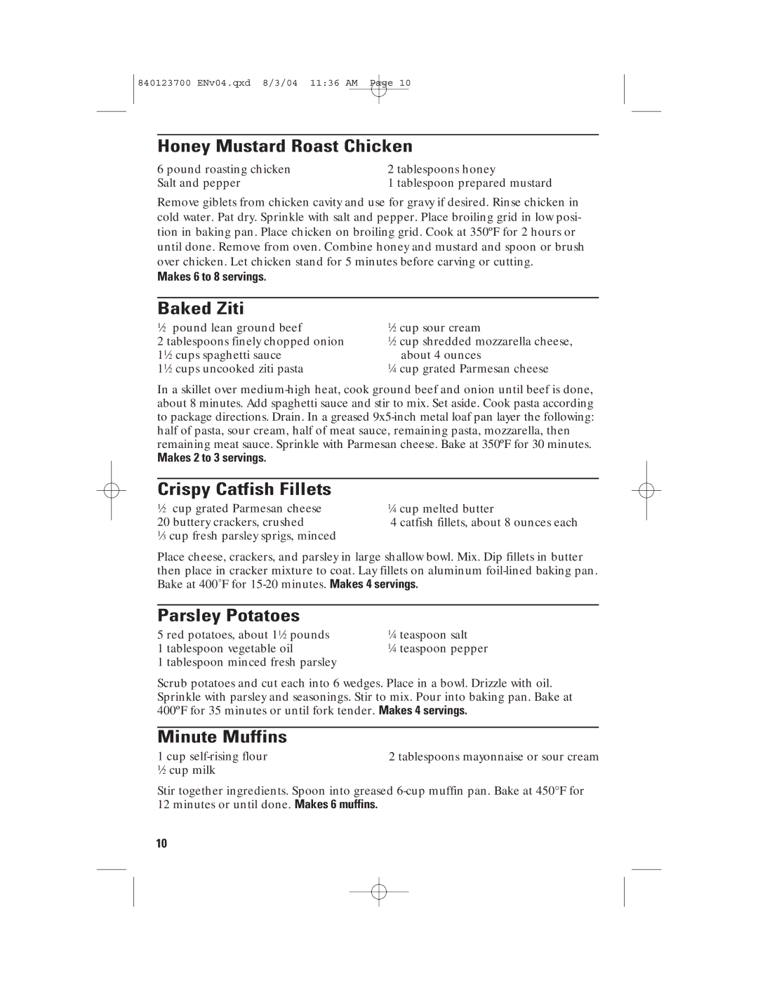 GE 840123700, 168989 Honey Mustard Roast Chicken, Baked Ziti, Crispy Catfish Fillets, Parsley Potatoes, Minute Muffins 