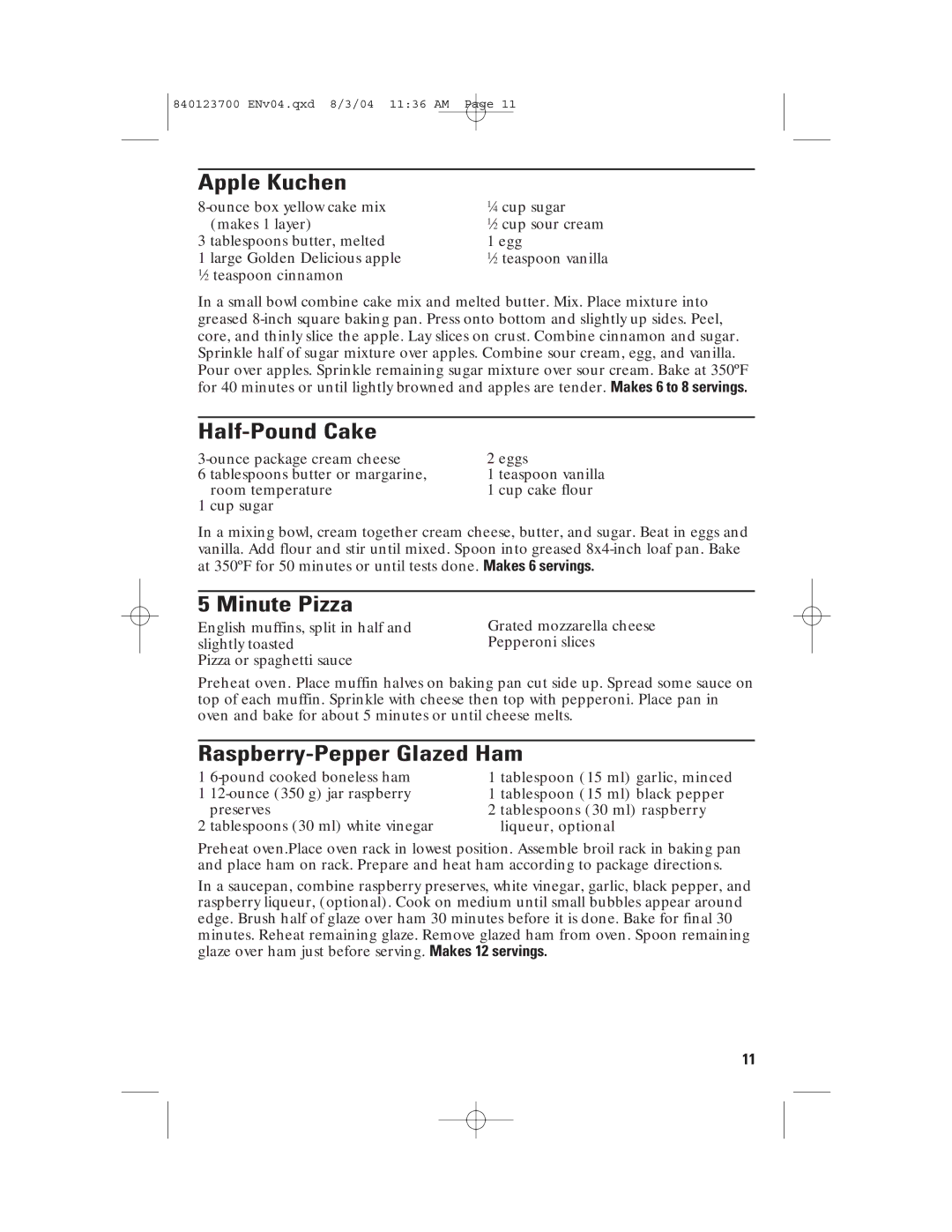 GE 168989, 840123700 manual Apple Kuchen, Half-Pound Cake, Minute Pizza, Raspberry-Pepper Glazed Ham 