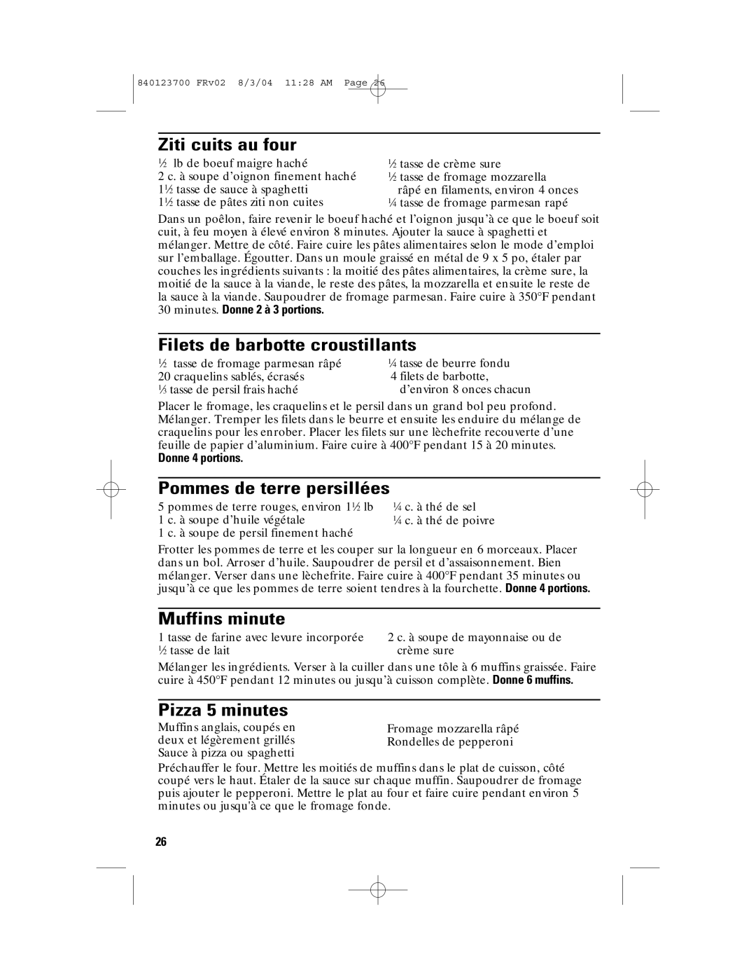 GE 840123700, 168989 manual Ziti cuits au four, Filets de barbotte croustillants, Pommes de terre persillées, Muffins minute 