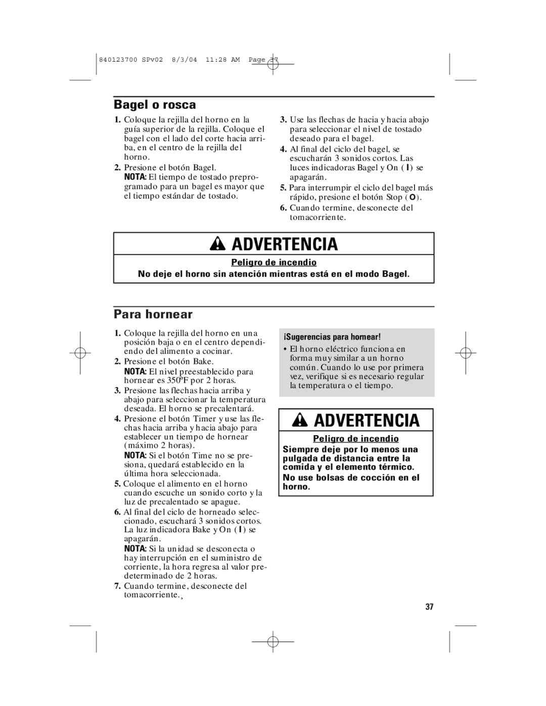 GE 168989, 840123700 manual Bagel o rosca, Para hornear, ¡Sugerencias para hornear 