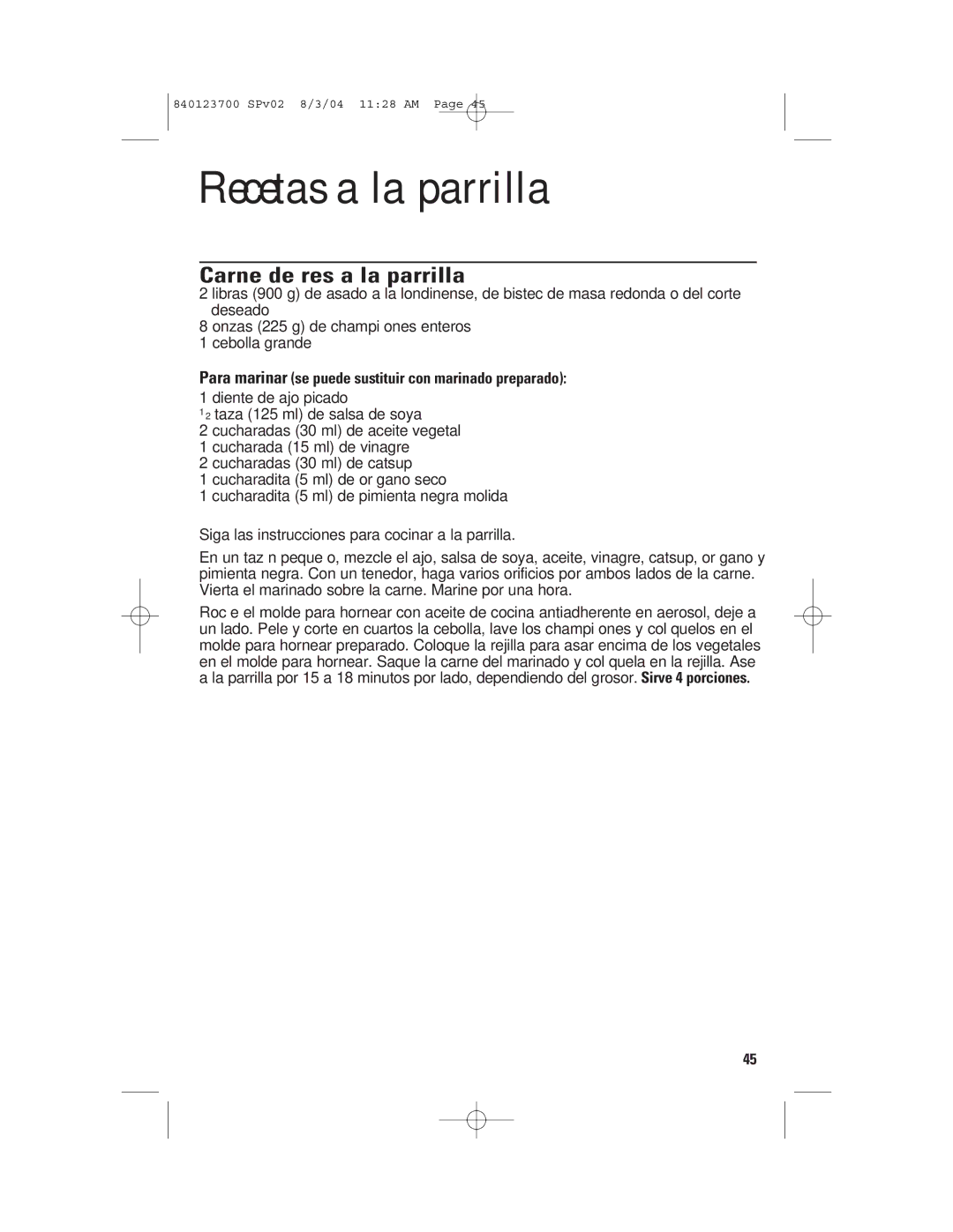 GE 168989 manual Recetas a la parrilla, Carne de res a la parrilla, Para marinar se puede sustituir con marinado preparado 