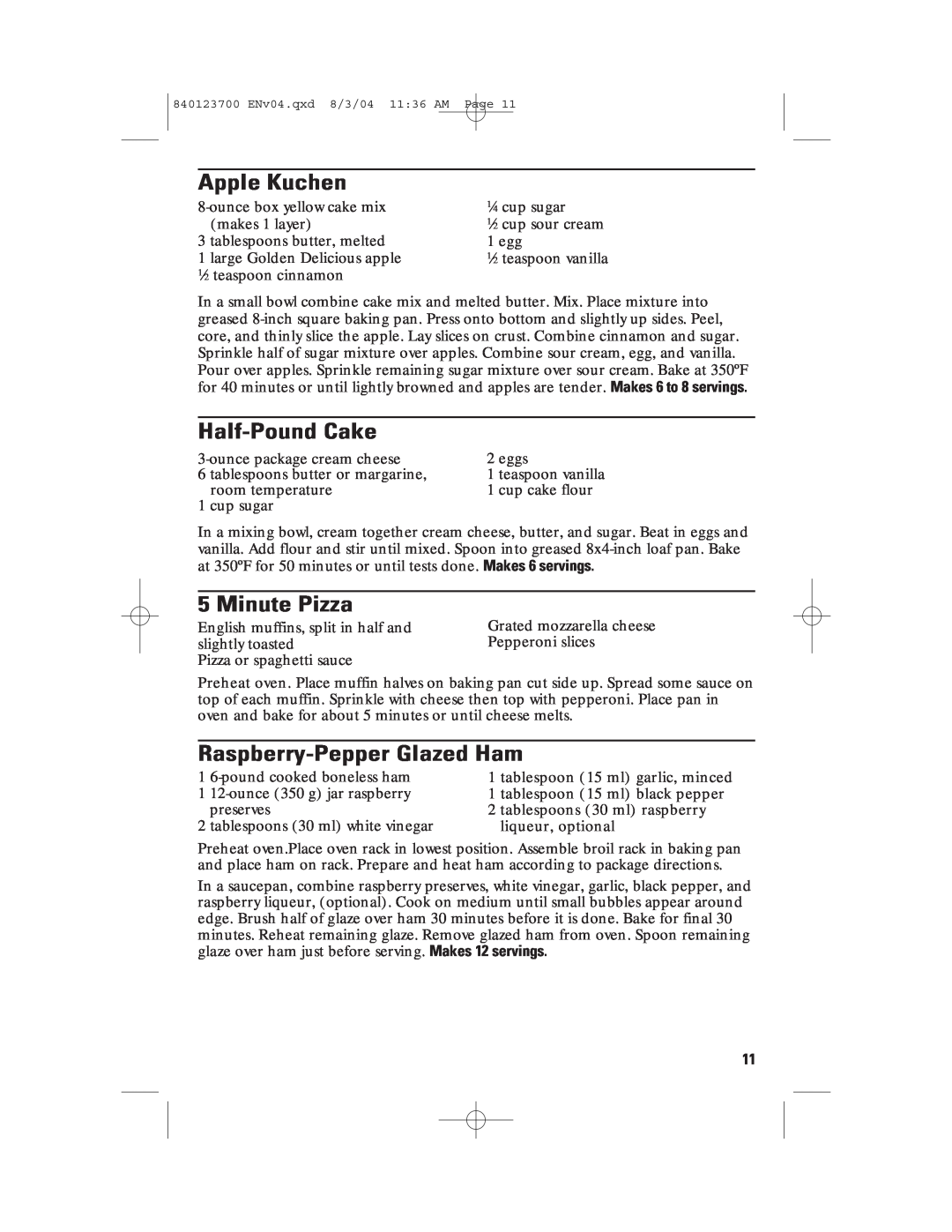 GE 168989, 840123700 manual Apple Kuchen, Half-PoundCake, Minute Pizza, Raspberry-PepperGlazed Ham 