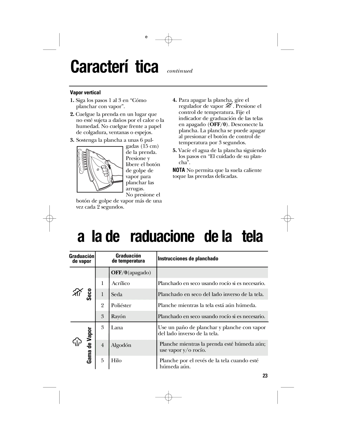 GE 840136200 manual Características, Seco Gama de Vapor, Vapor vertical, De vapor 