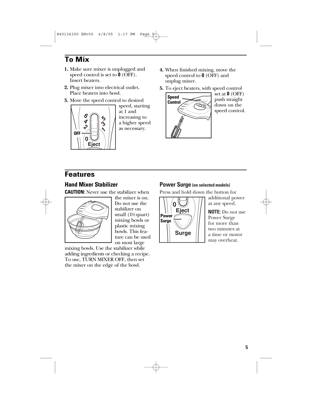 GE 169024, 840136300 manual To Mix, Features 