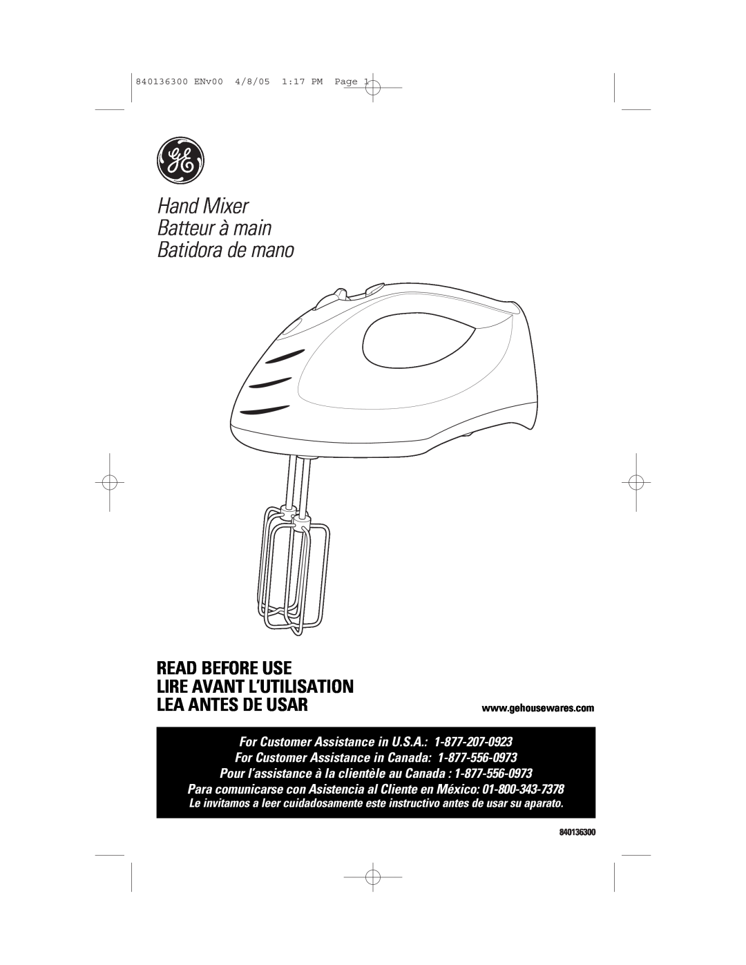 GE 169024 manual Hand Mixer Batteur à main Batidora de mano, Read Before Use Lire Avant L’Utilisation, Lea Antes De Usar 