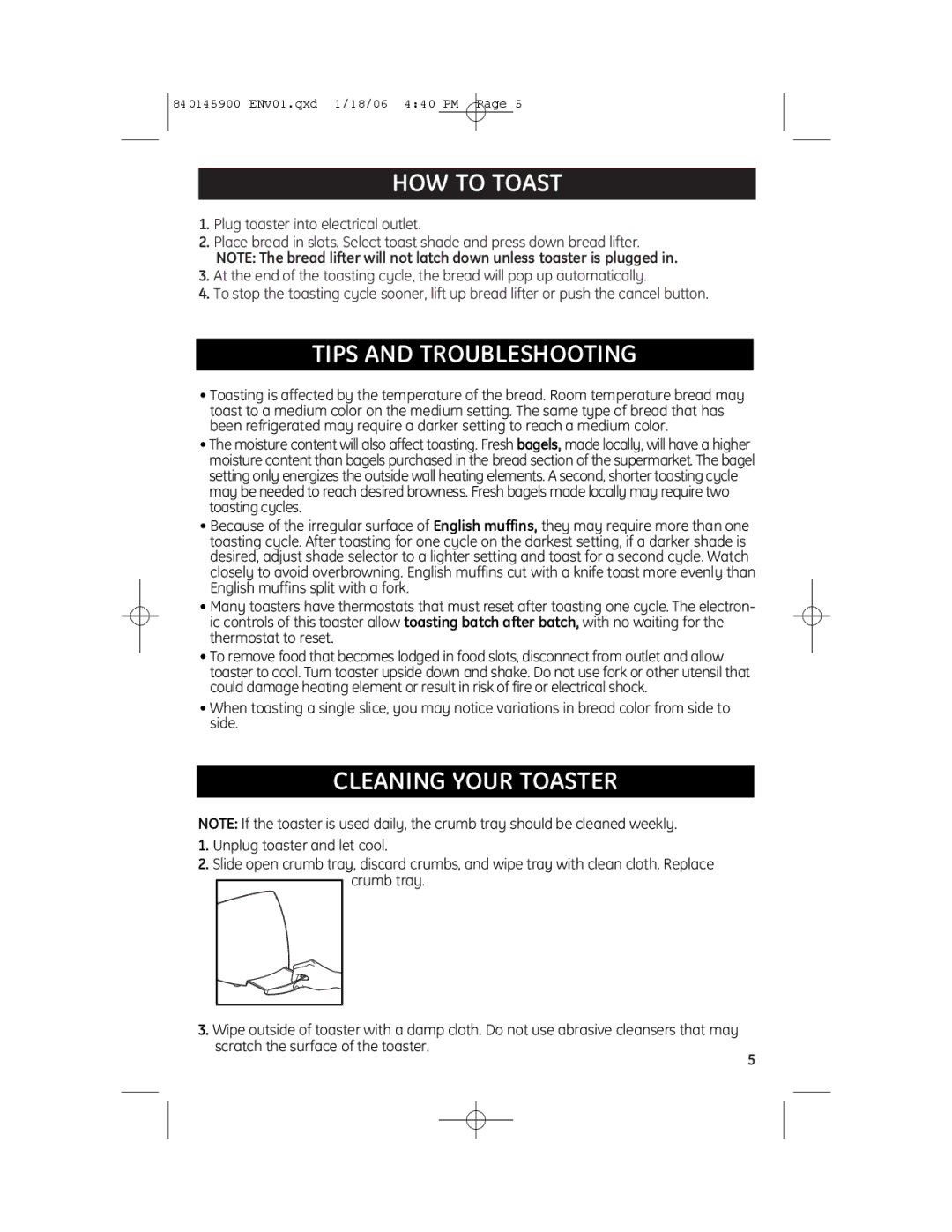 GE 840145900, 168968, 106776, 106808B manual HOW to Toast, Tips and Troubleshooting, Cleaning Your Toaster 