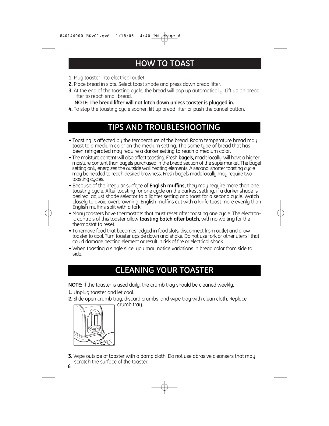 GE 840146000, 169002 manual HOW to Toast, Tips and Troubleshooting, Cleaning Your Toaster 