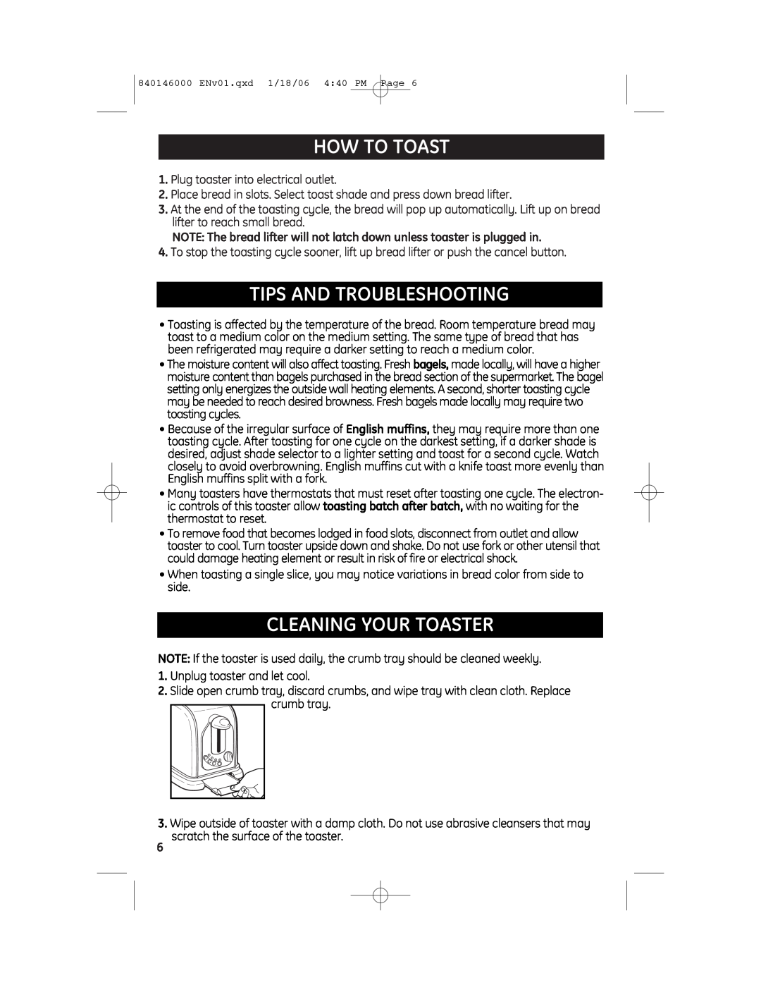 GE 840146000, 169002 manual How To Toast, Tips And Troubleshooting, Cleaning Your Toaster 