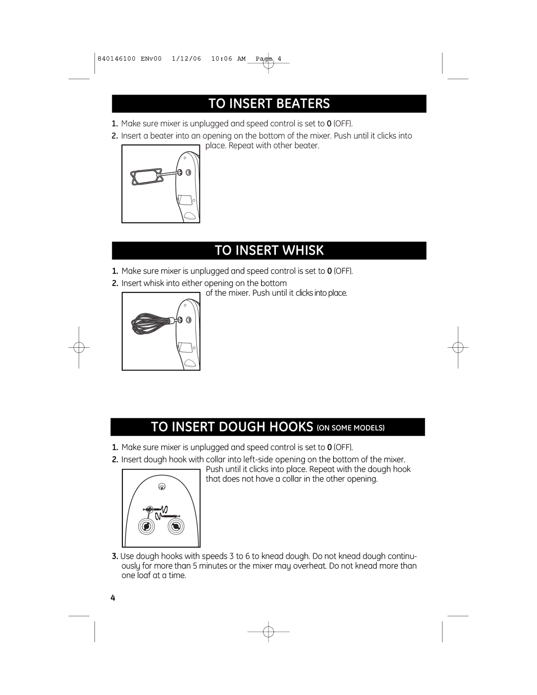 GE 840146100, 106651N manual To Insert Beaters, To Insert Whisk, To Insert Dough Hooks on Some Models 