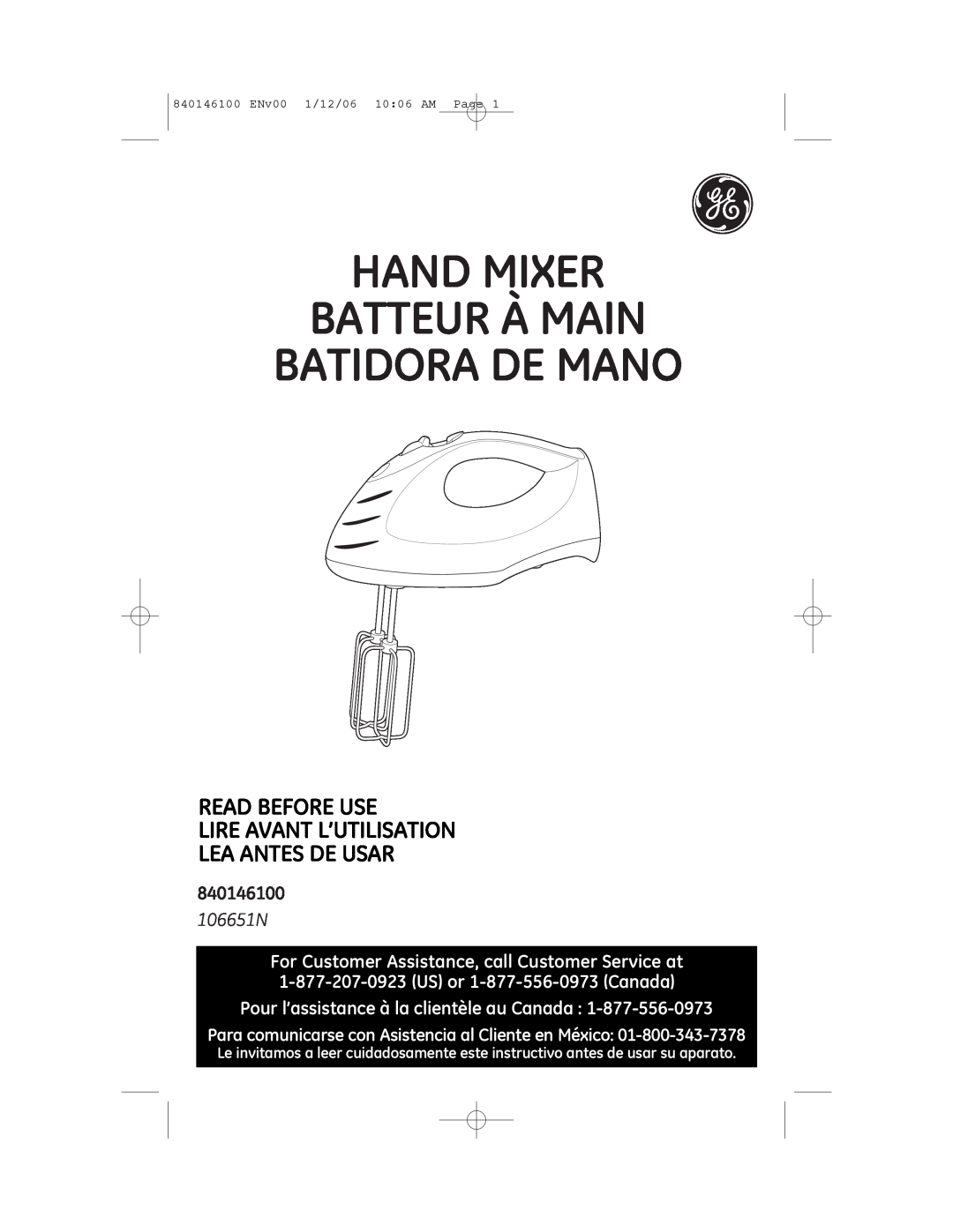 GE 106651N manual 840146100, Hand Mixer Batteur À Main Batidora De Mano, Pour l’assistance à la clientèle au Canada 