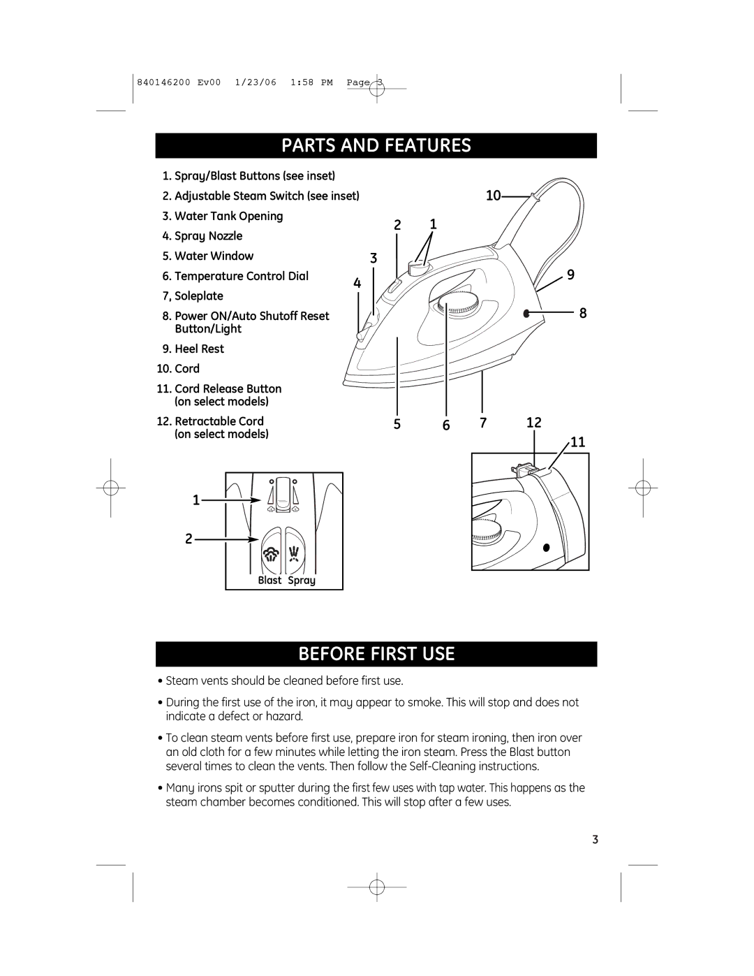 GE 840146200, 106820 manual Parts and Features, Before First USE, Button/Light Heel Rest, On select models Retractable Cord 