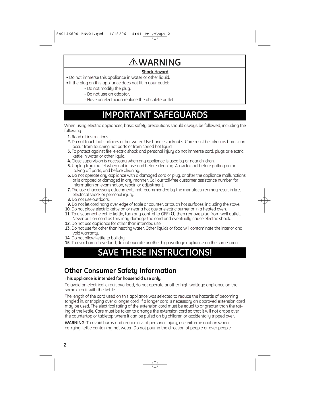 GE 840146600, 168950 manual Shock Hazard, This appliance is intended for household use only 