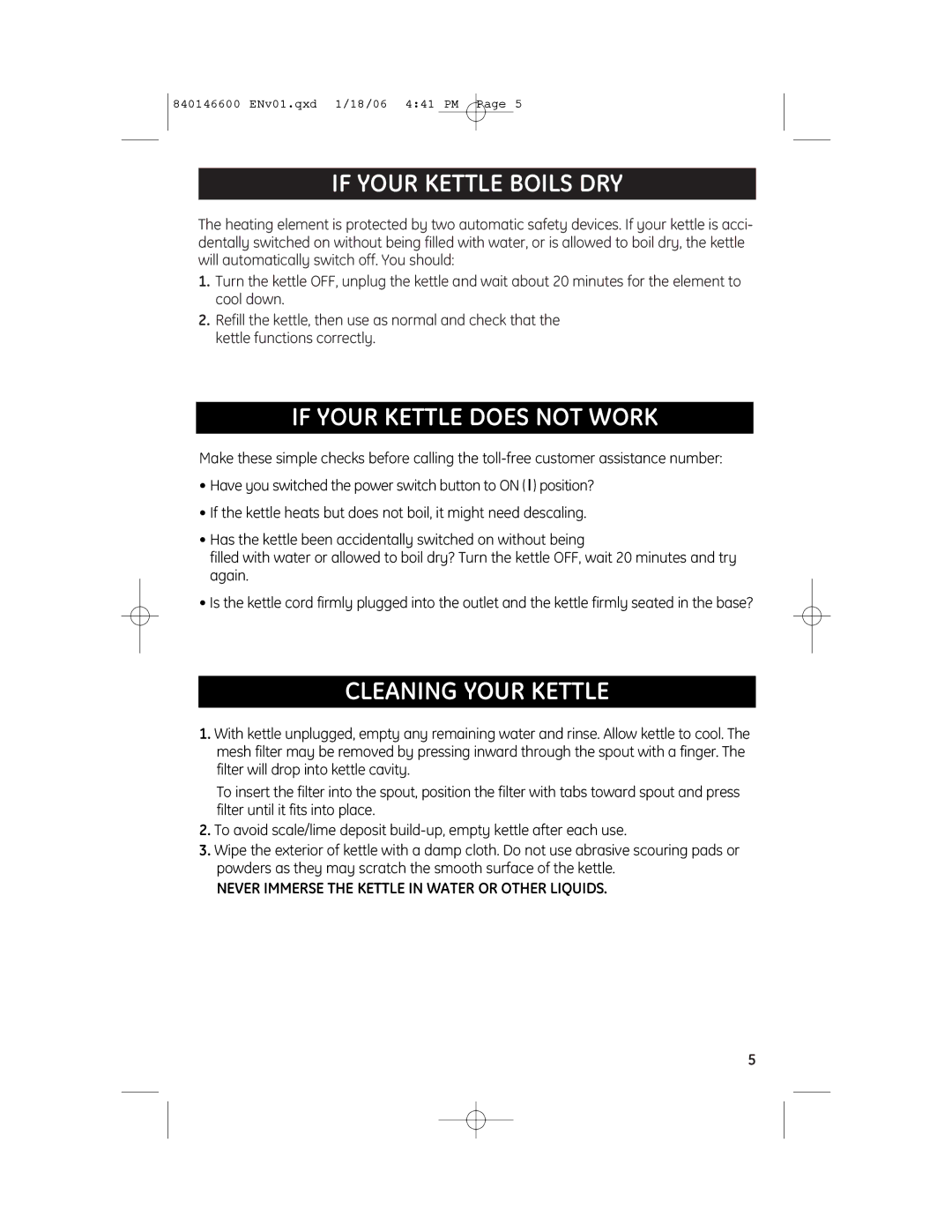 GE 168950, 840146600 manual If Your Kettle Boils DRY, If Your Kettle does not Work, Cleaning Your Kettle 
