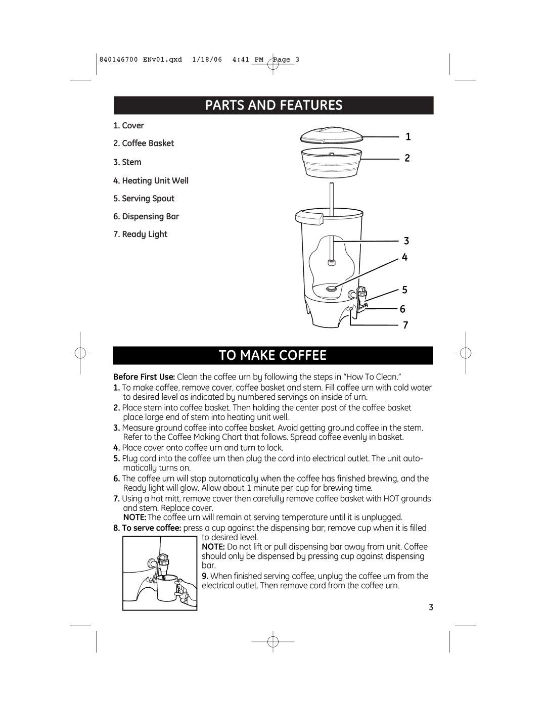 GE 106840, 840146700 manual Parts and Features, To Make Coffee 