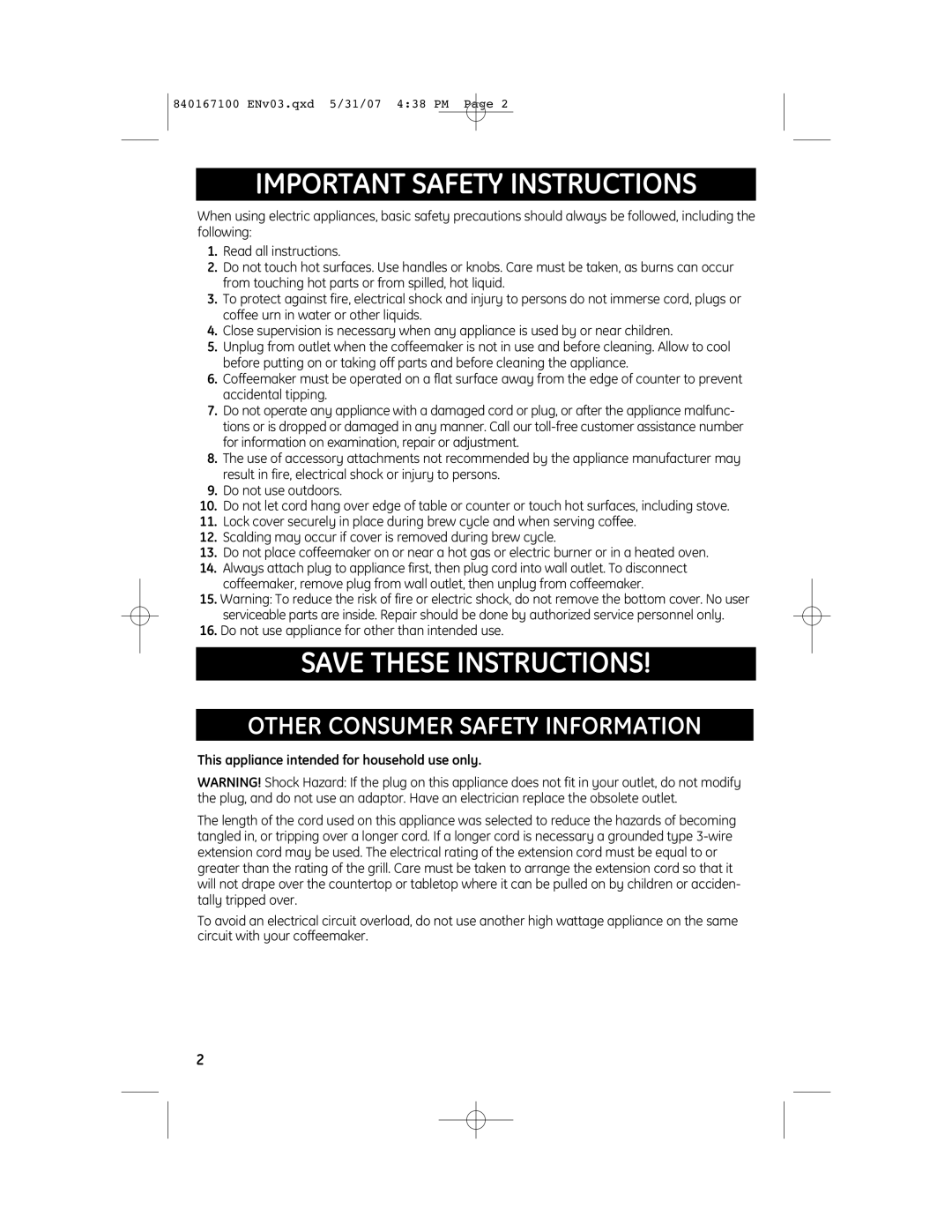 GE 840167100, 169161 manual Other Consumer Safety Information, This appliance intended for household use only 