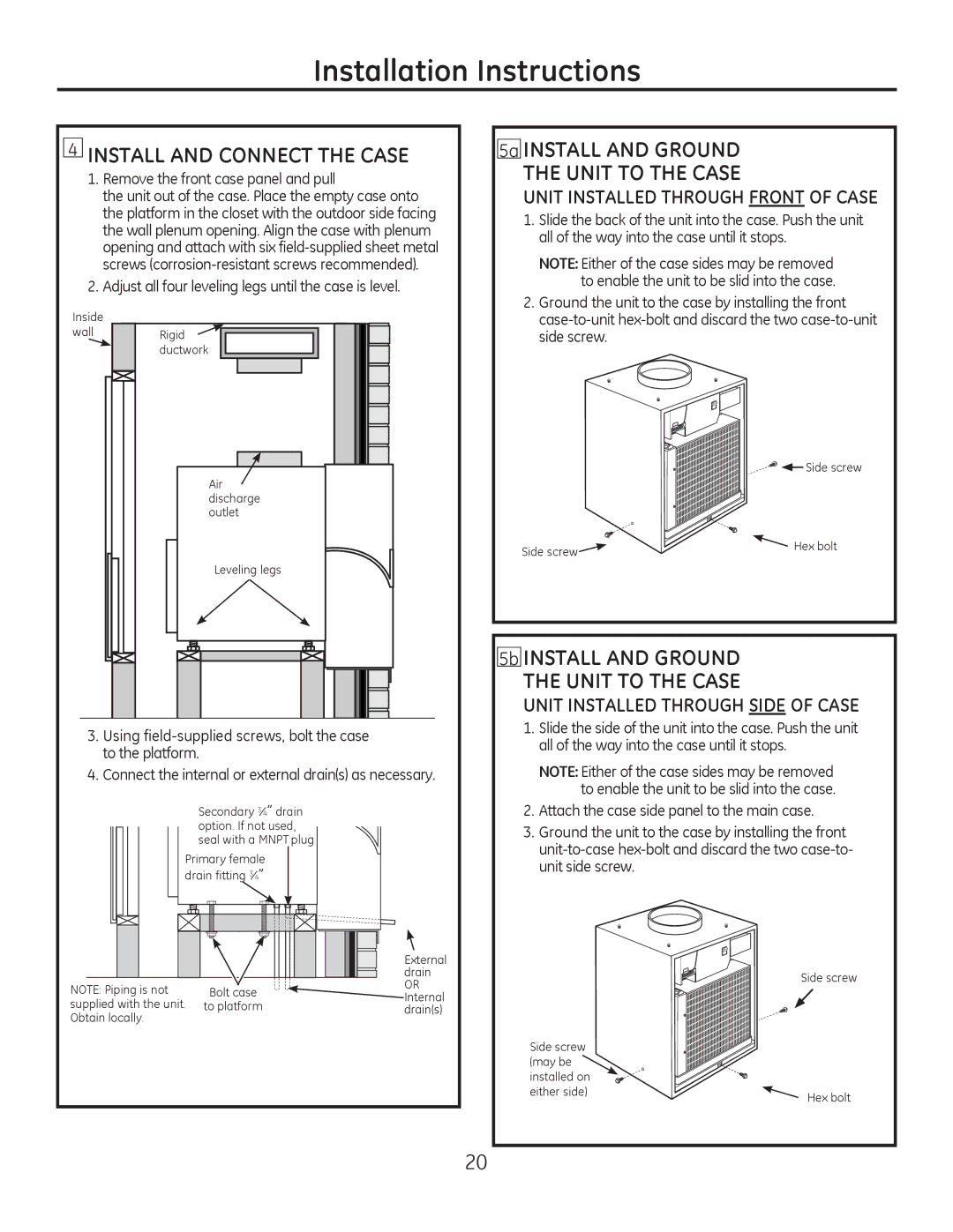 GE 8500 Series Install and Connect the Case, Install and Ground Unit to the Case, Remove the front case panel and pull 