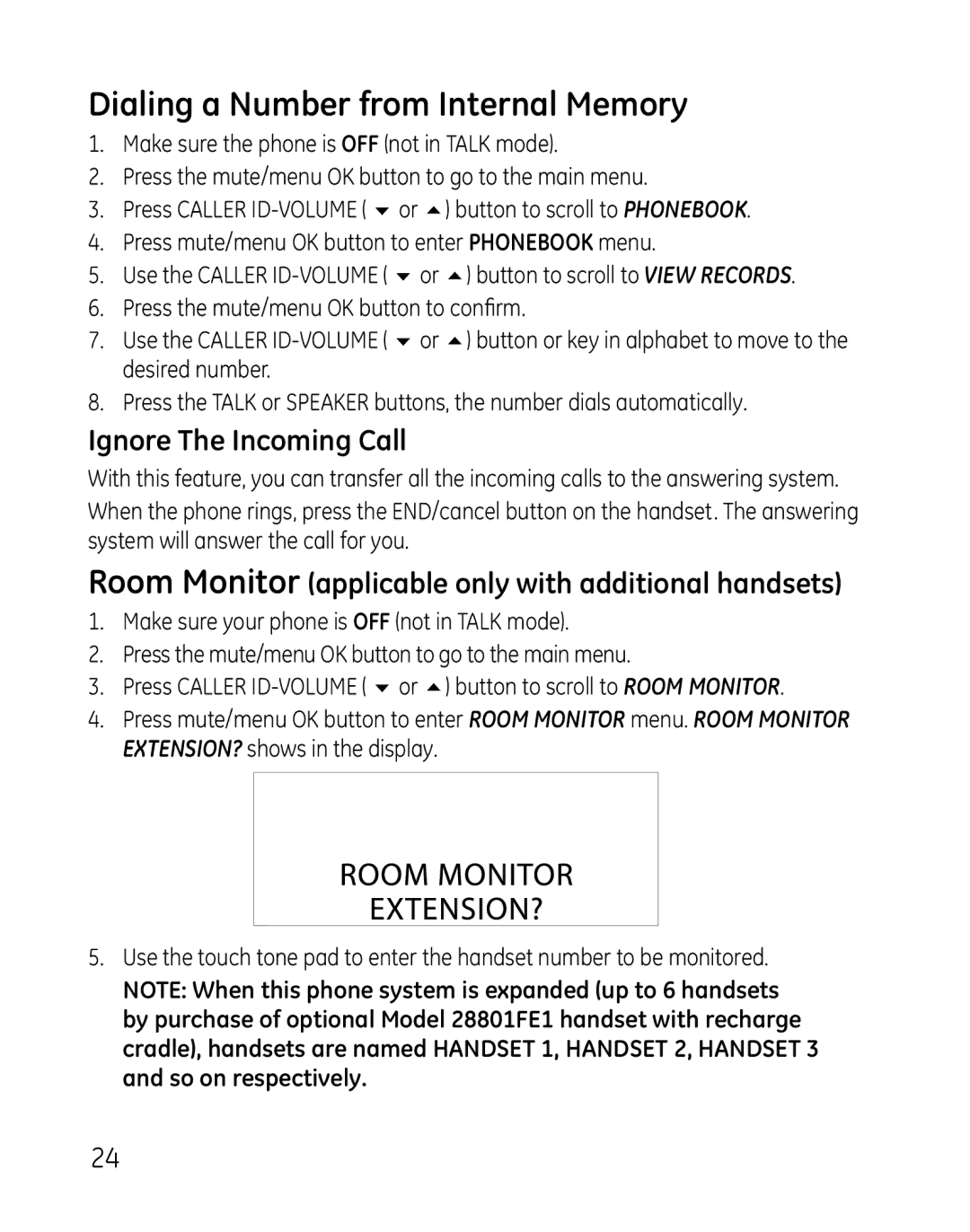 GE 28821xx2, 881, 28821xx4, 28821xx3, 28821xx6, 28821xx5, 28801 Dialing a Number from Internal Memory, Ignore The Incoming Call 