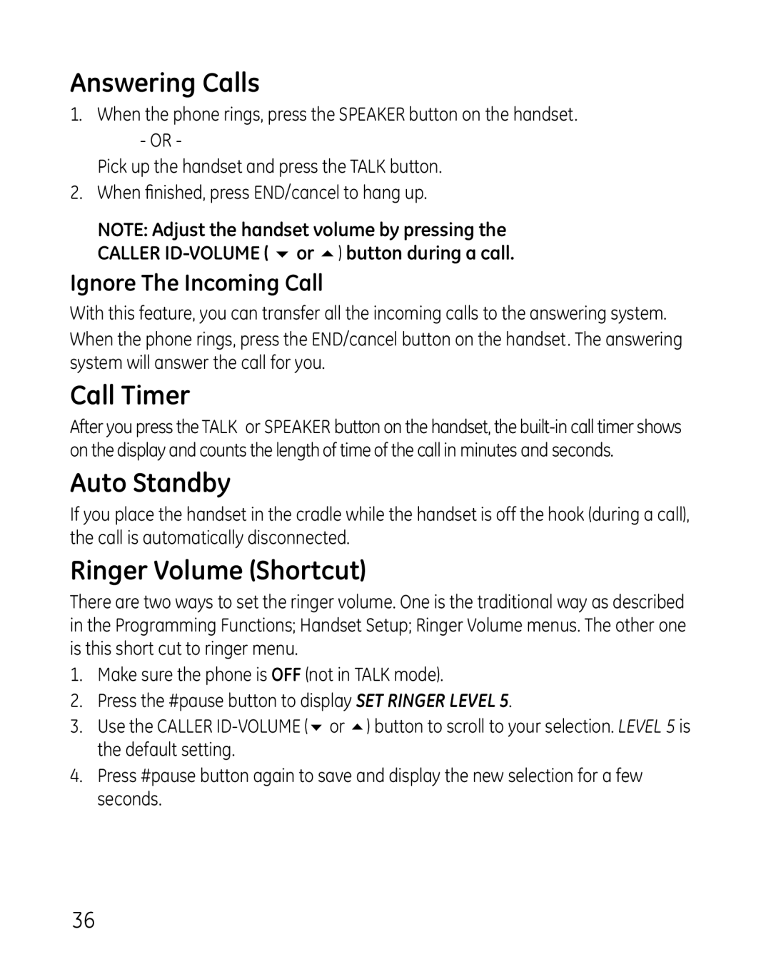 GE 881 Answering Calls, Call Timer, Auto Standby, Ringer Volume Shortcut, Caller ID-VOLUME 6 or 5 button during a call 