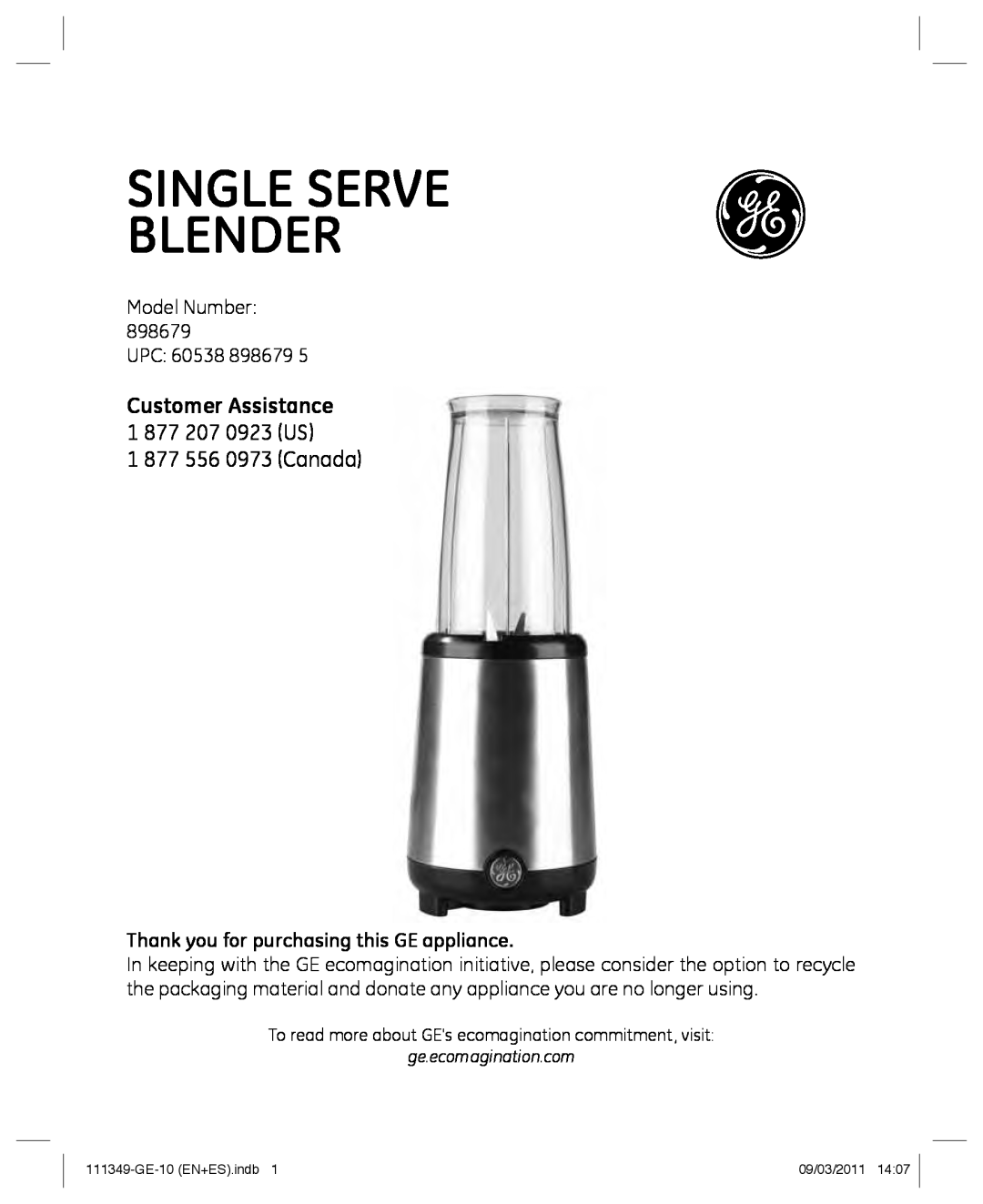 GE 898679 manual Customer Assistance 1 877 207 0923 US, Thank you for purchasing this GE appliance, Single serve blender 